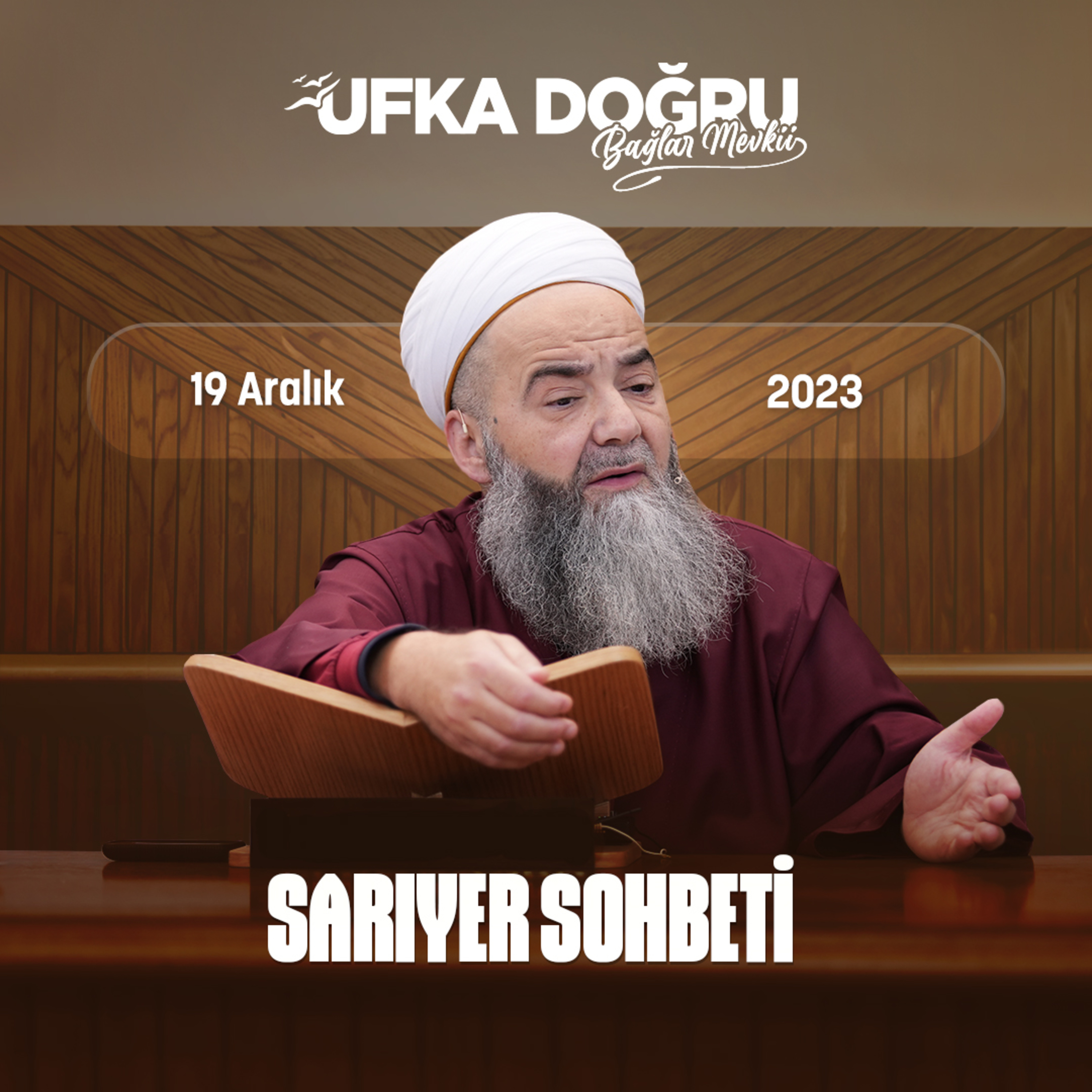 Sohbet Özel (Ufka Doğru Derneği - Sarıyer) 19 Aralık 2023 episode artwork