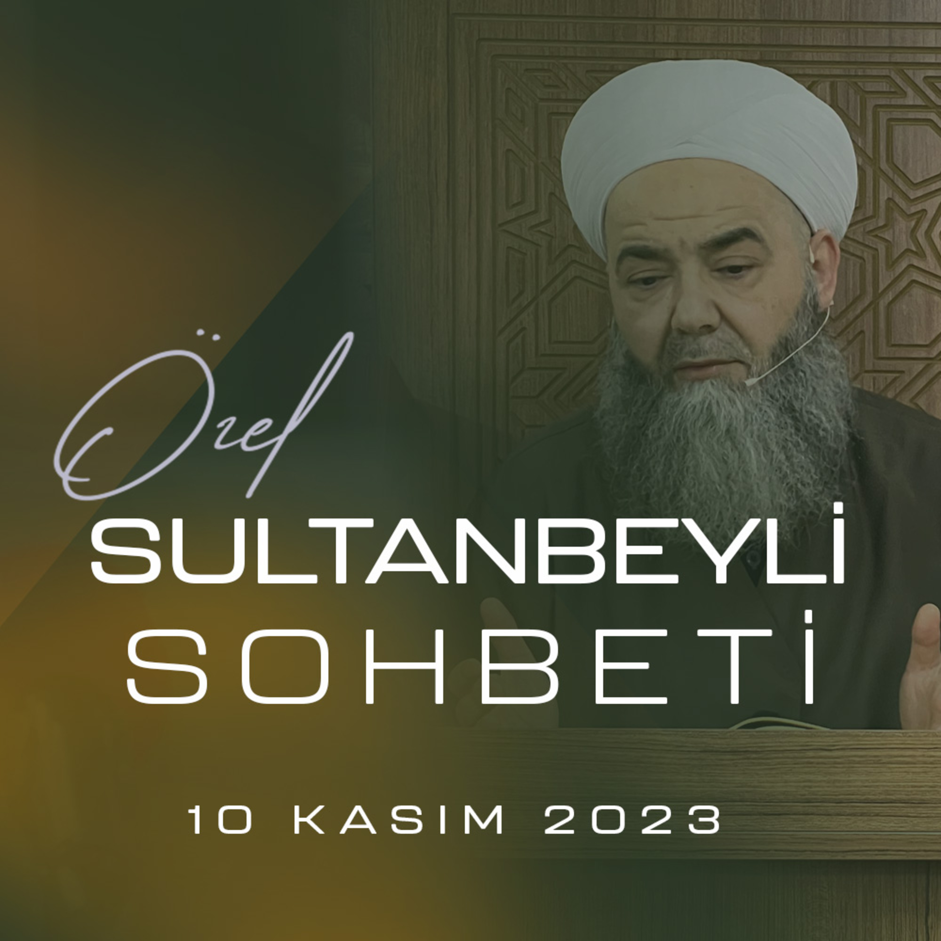 Sohbet Özel (Sultanbeyli - Sultander) 10 Kasım 2023 episode artwork