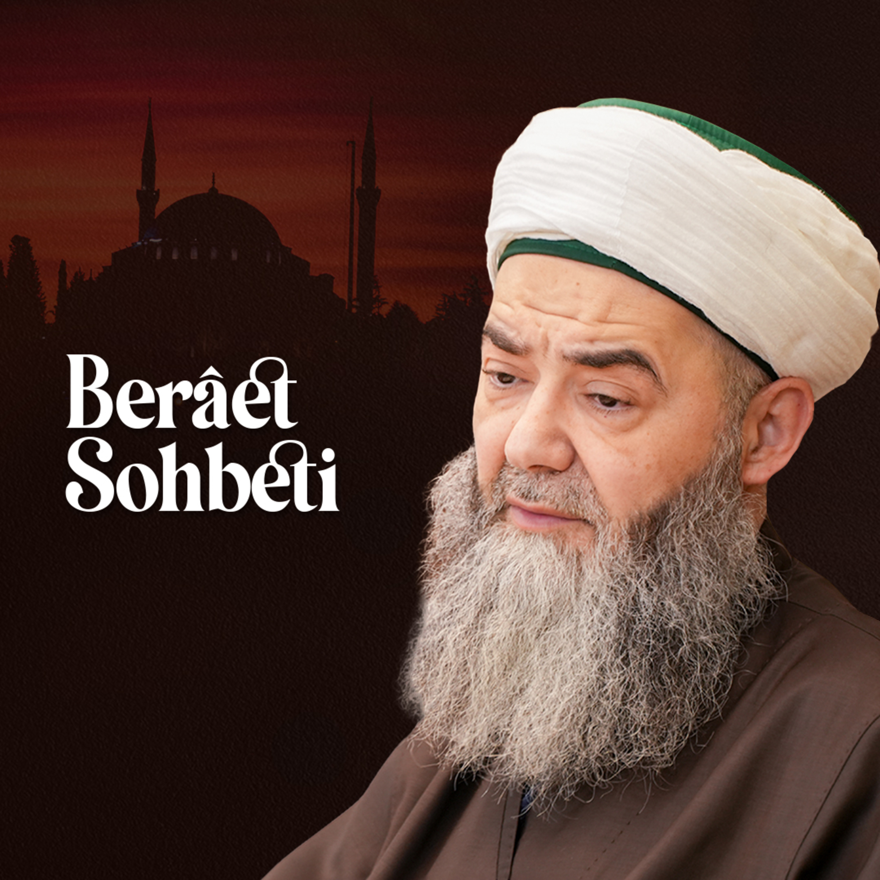 Berâet Gecesi Özel Sohbeti 24 Şubat 2024 episode artwork