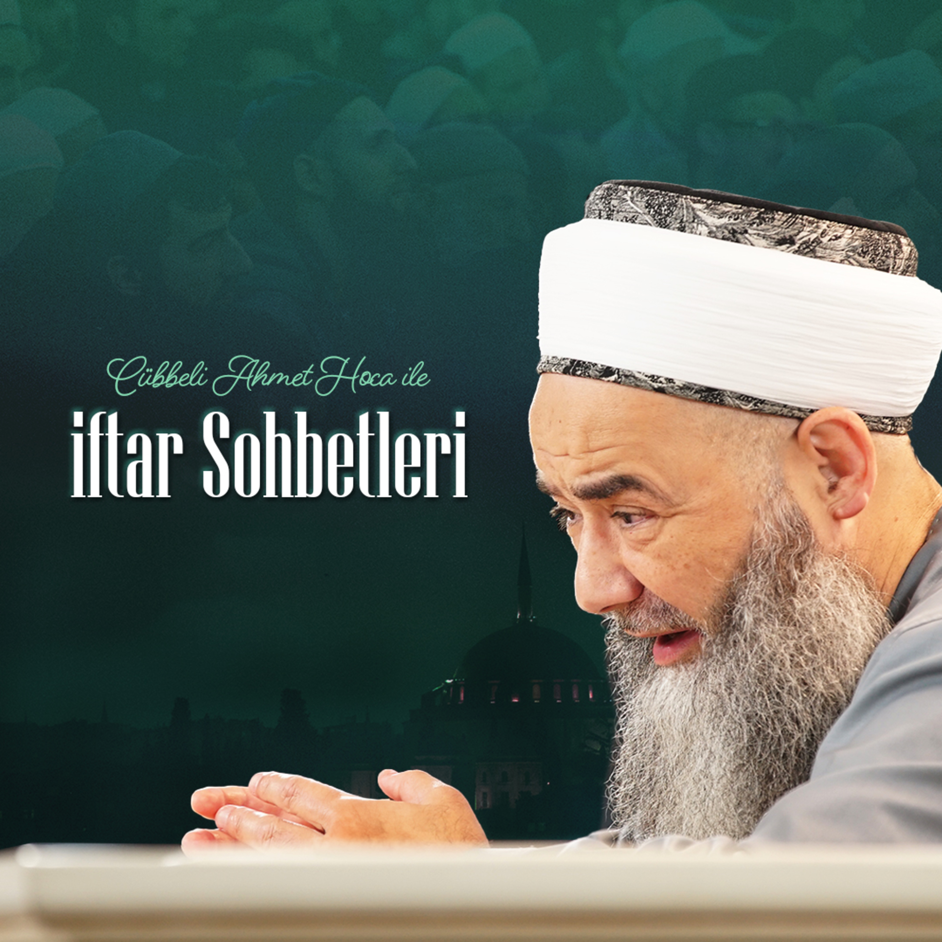 İftar Sohbetleri 2024 - 13. Bölüm 27 Mart 2024 episode artwork