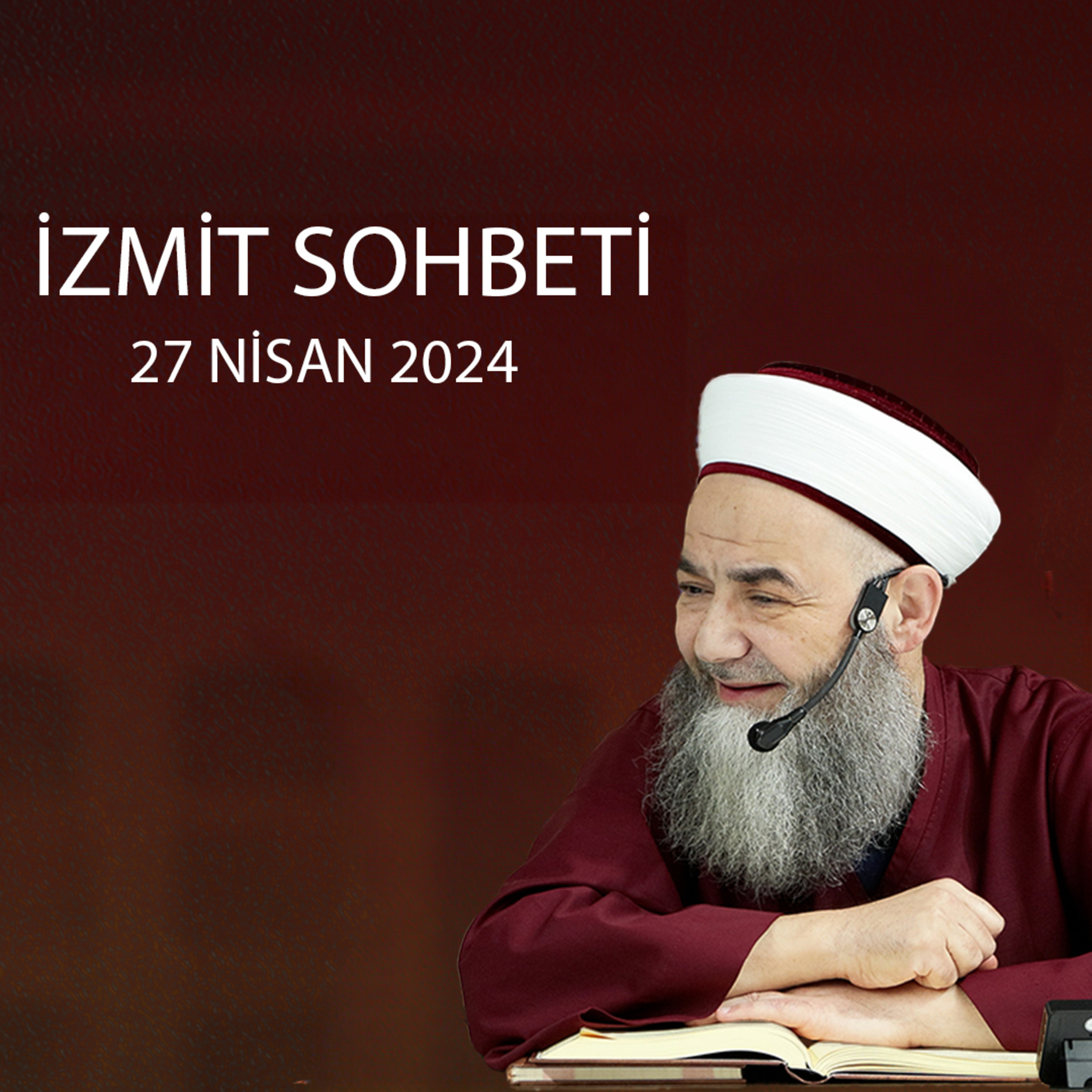 İzmit Sohbeti 27 Nisan 2024 episode artwork
