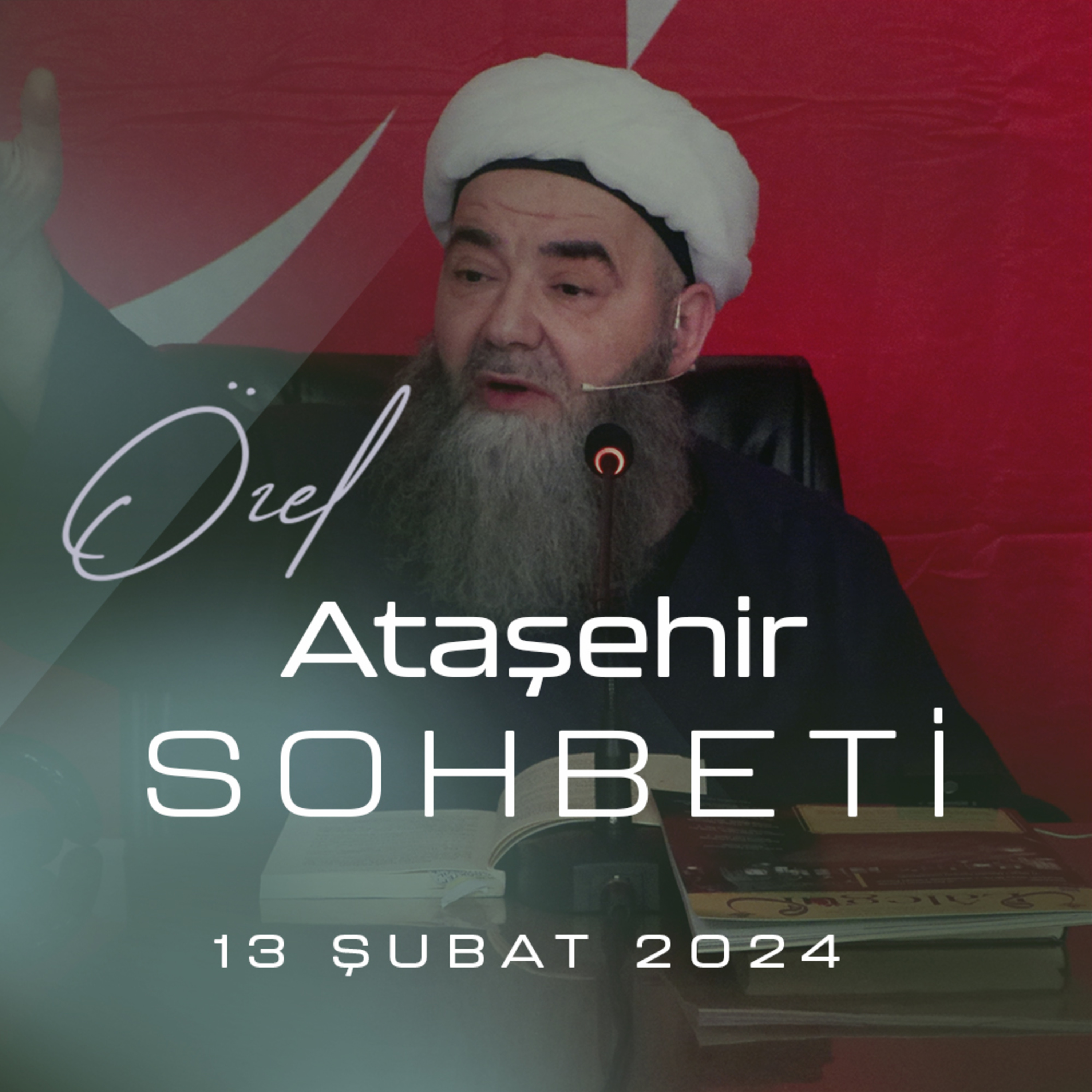 Ataşehir Sohbeti 13 Şubat 2024 episode artwork