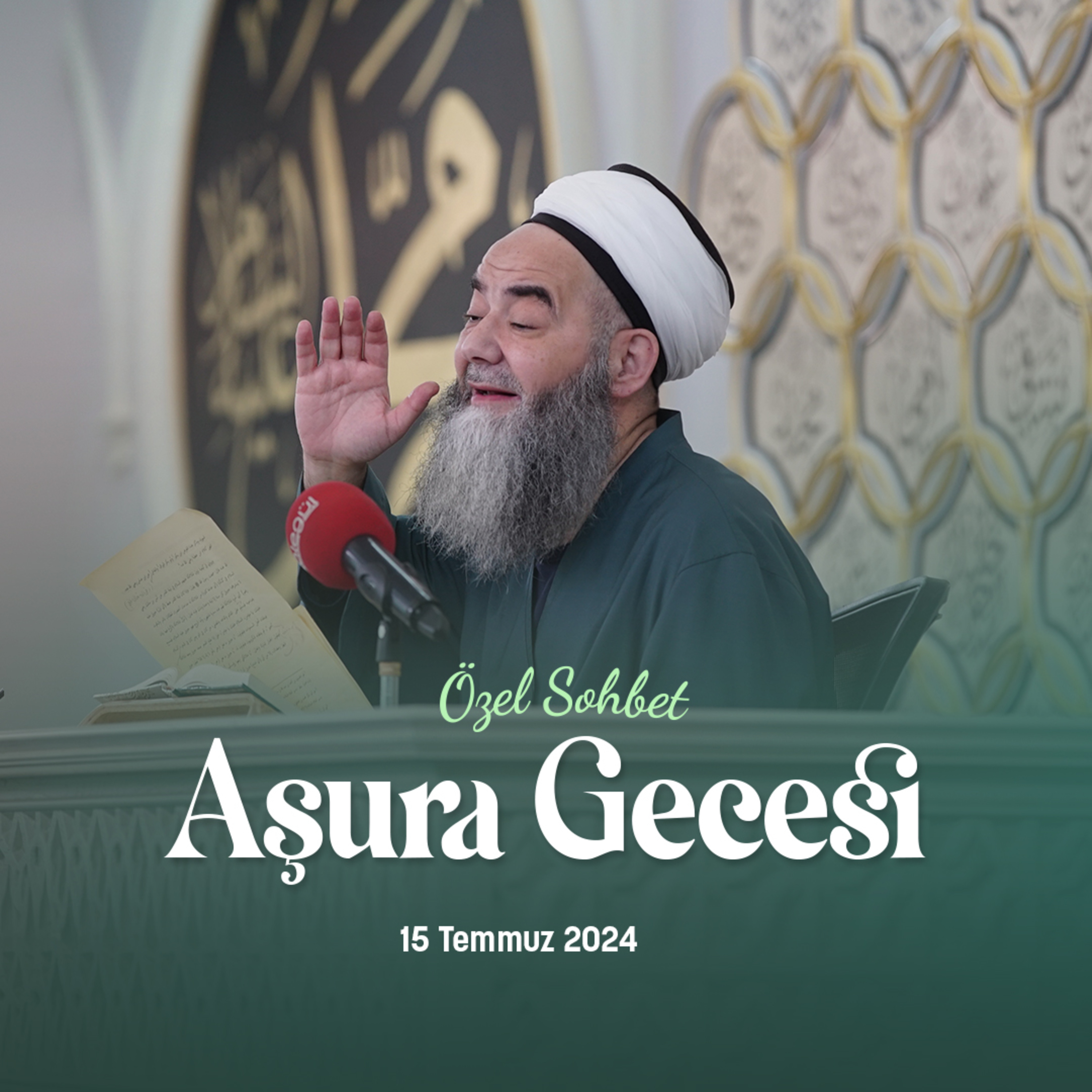 Âşûrâ Gecesi Özel Sohbeti 15 Temmuz 2024 episode artwork
