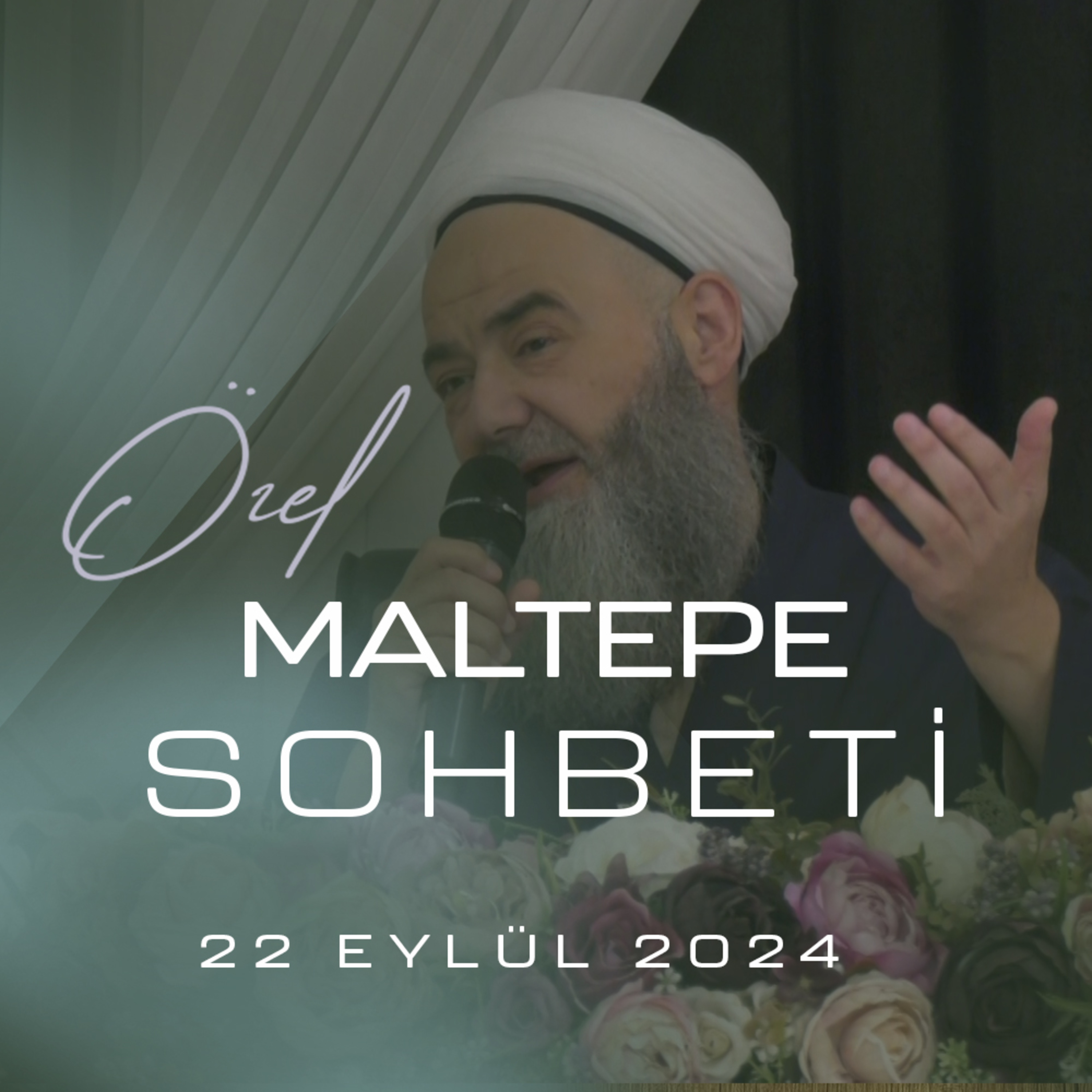 Sohbet Özel (Maltepe) 22 Eylül 2024 episode artwork