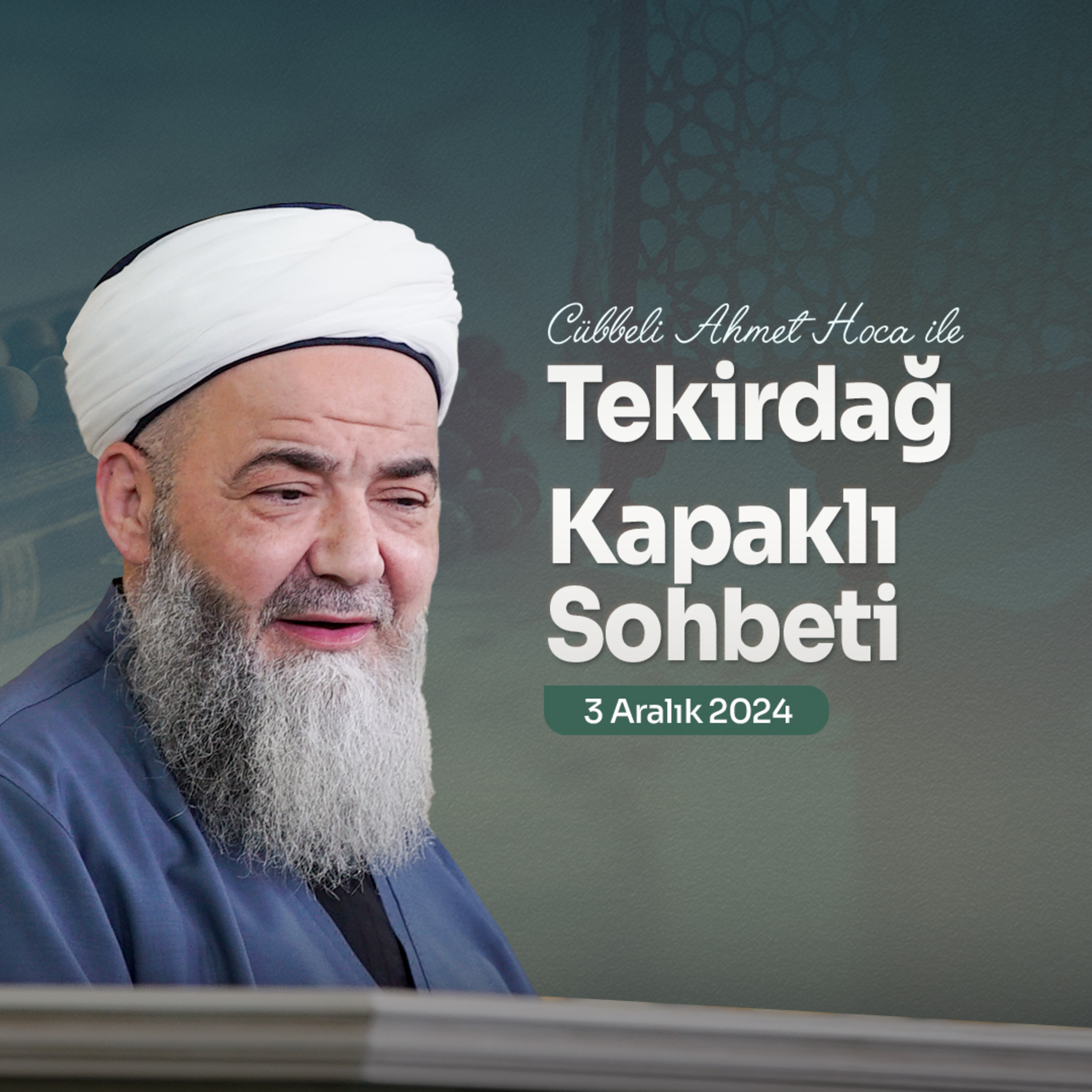 Tekirdağ / Kapaklı Sohbeti 3 Aralık 2024 episode artwork