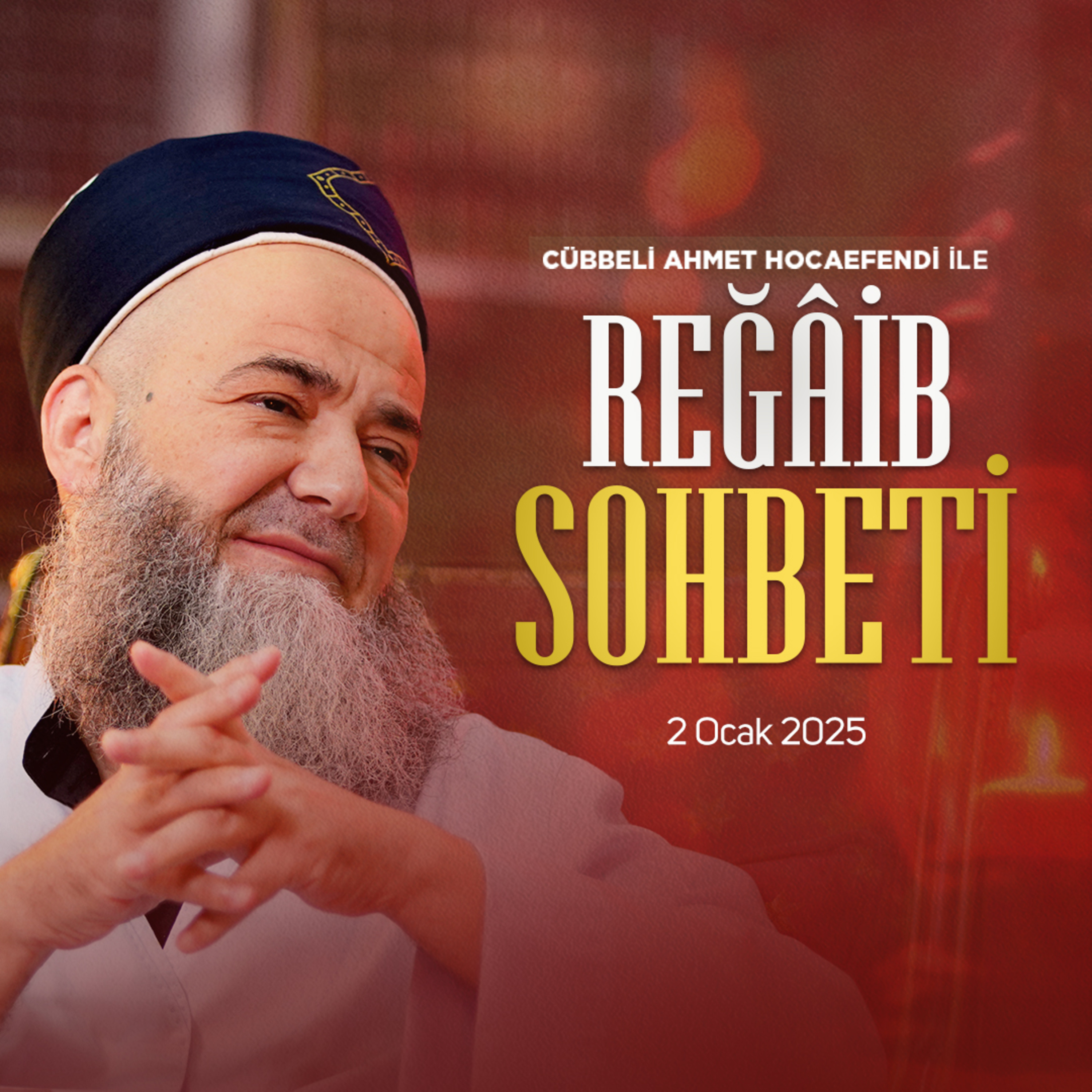 Reğâib Gecesi Özel Sohbeti 2 Ocak 2025 episode artwork