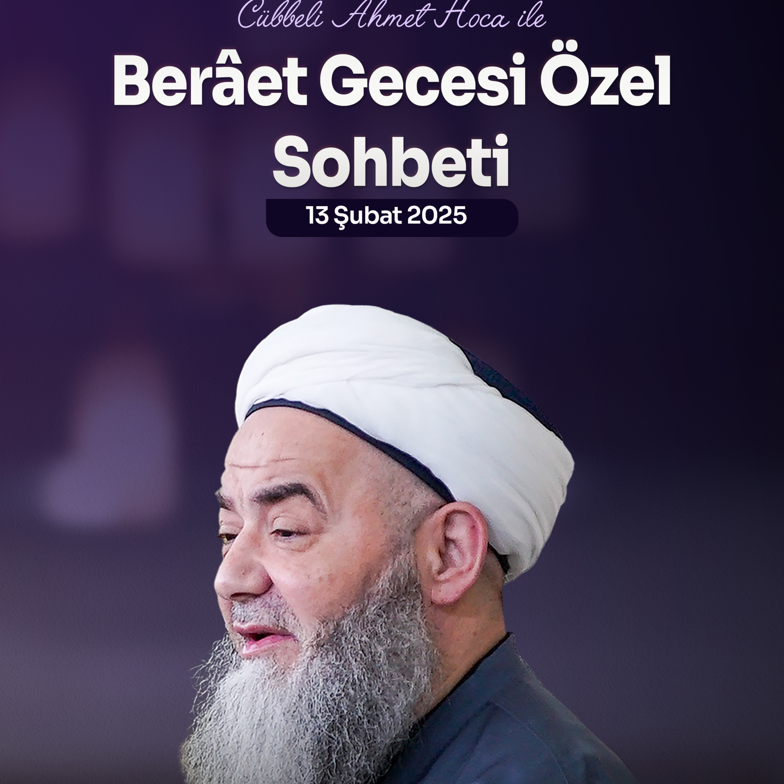 Berâet Gecesi Özel Sohbeti 13 Şubat 2025 episode artwork