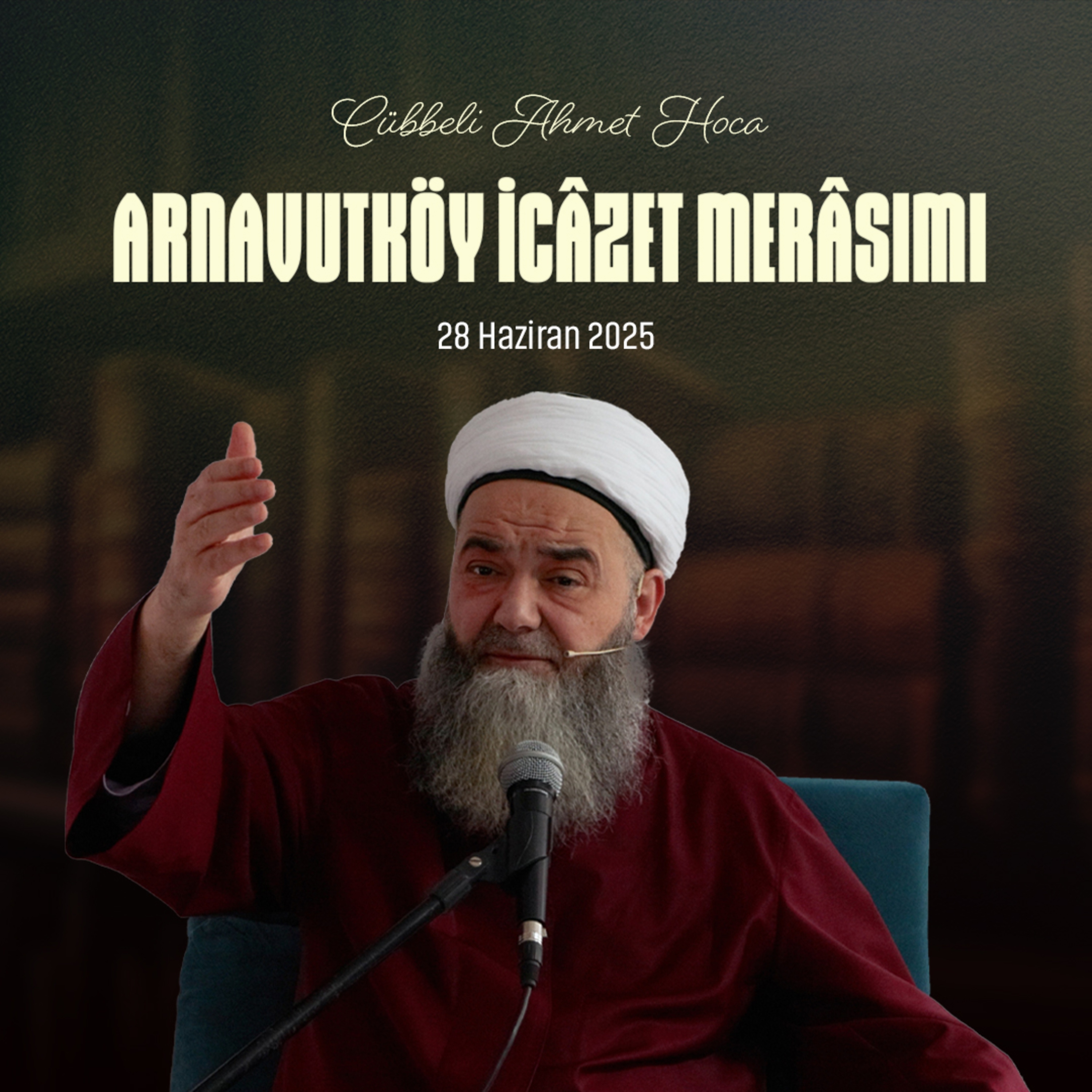 Arnavutköy İcâzet Merâsimi (Sohbet Özel) 28 Haziran 2025 episode artwork