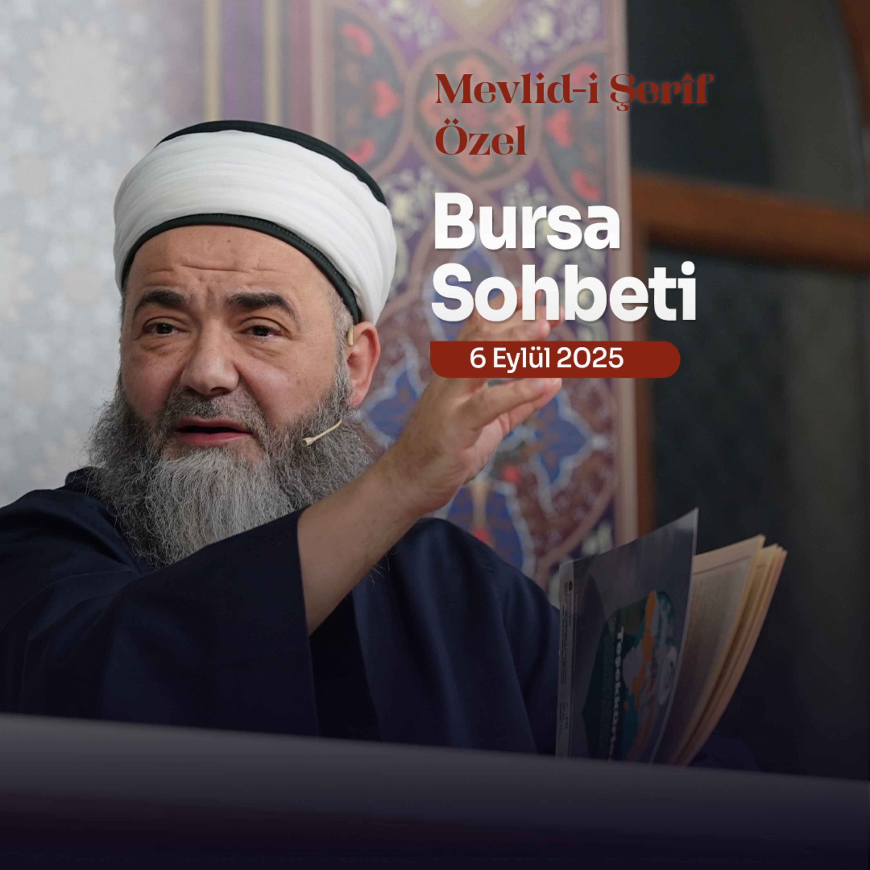 Mevlid-i Şerîf Özel Bursa Sohbeti 6 Eylül 2025 episode artwork