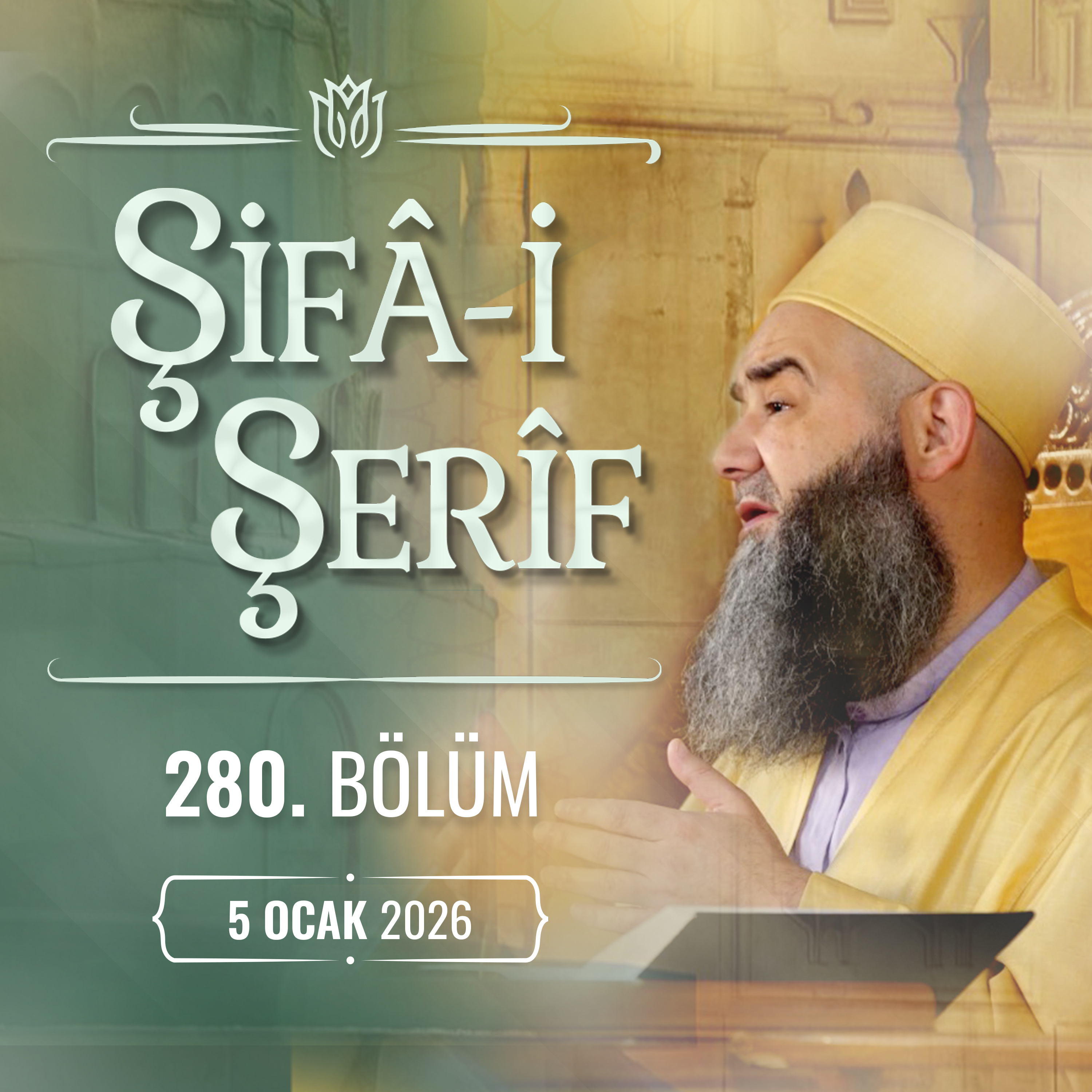 Şifa-i Şerif Dersi 280. Bölüm 5 Ocak 2026 episode artwork
