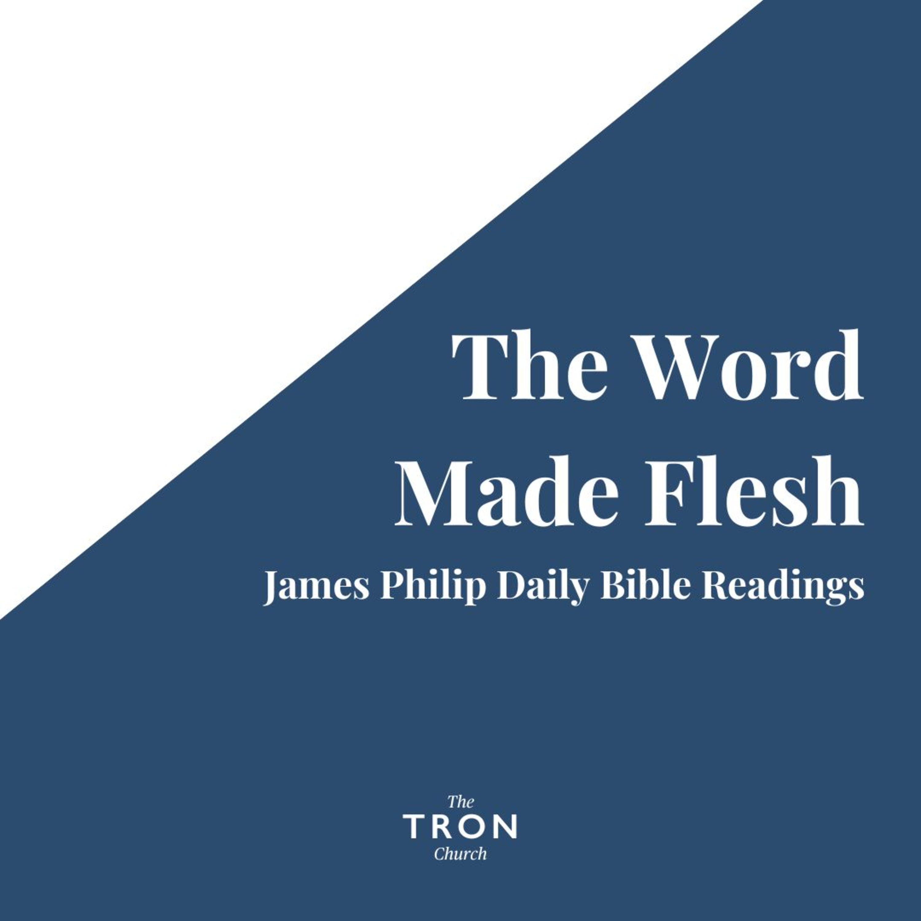 The Word Made Flesh - Advent Readings from James Philip