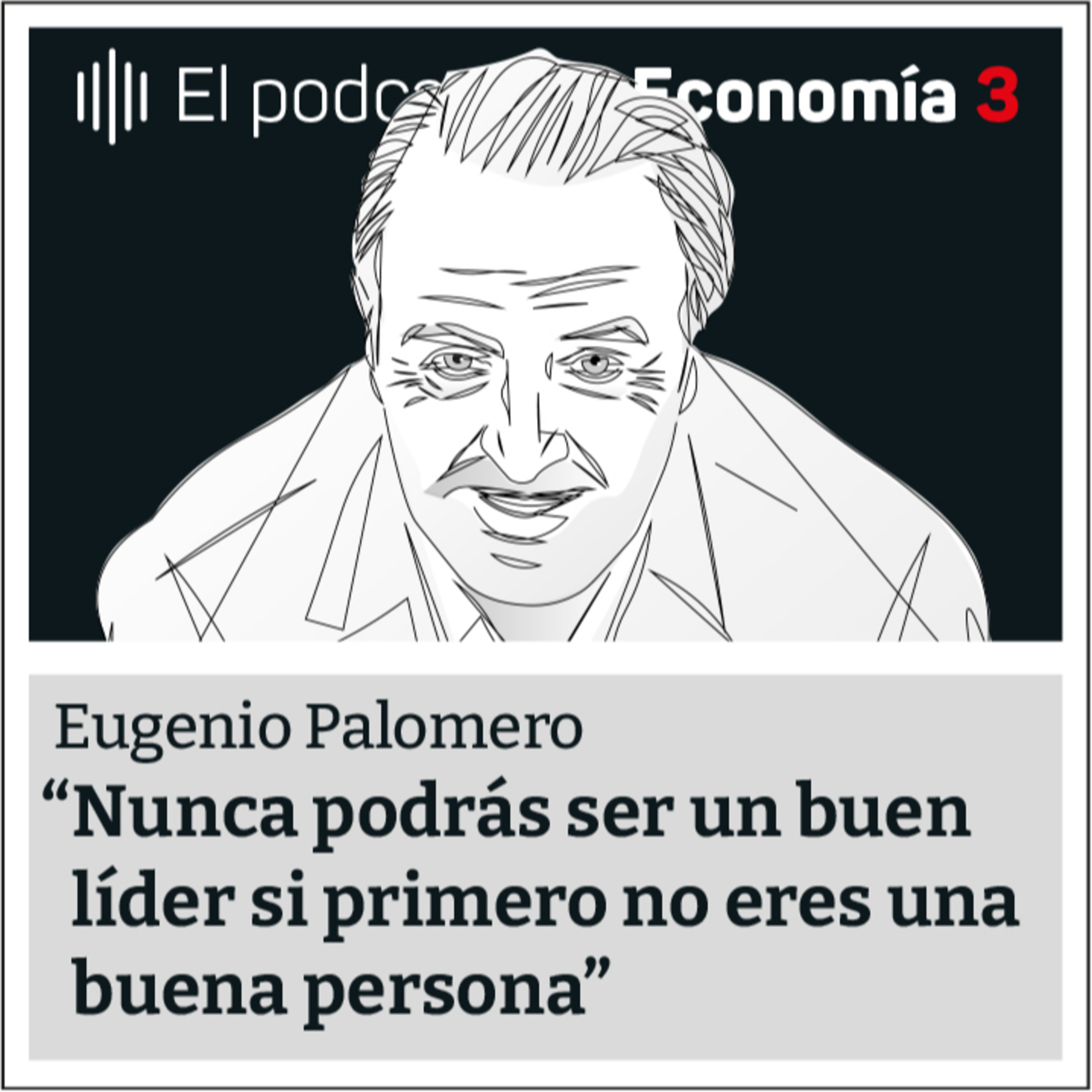 ¿El líder nace o se hace? - Las 5 Claves de Eugenio Palomero