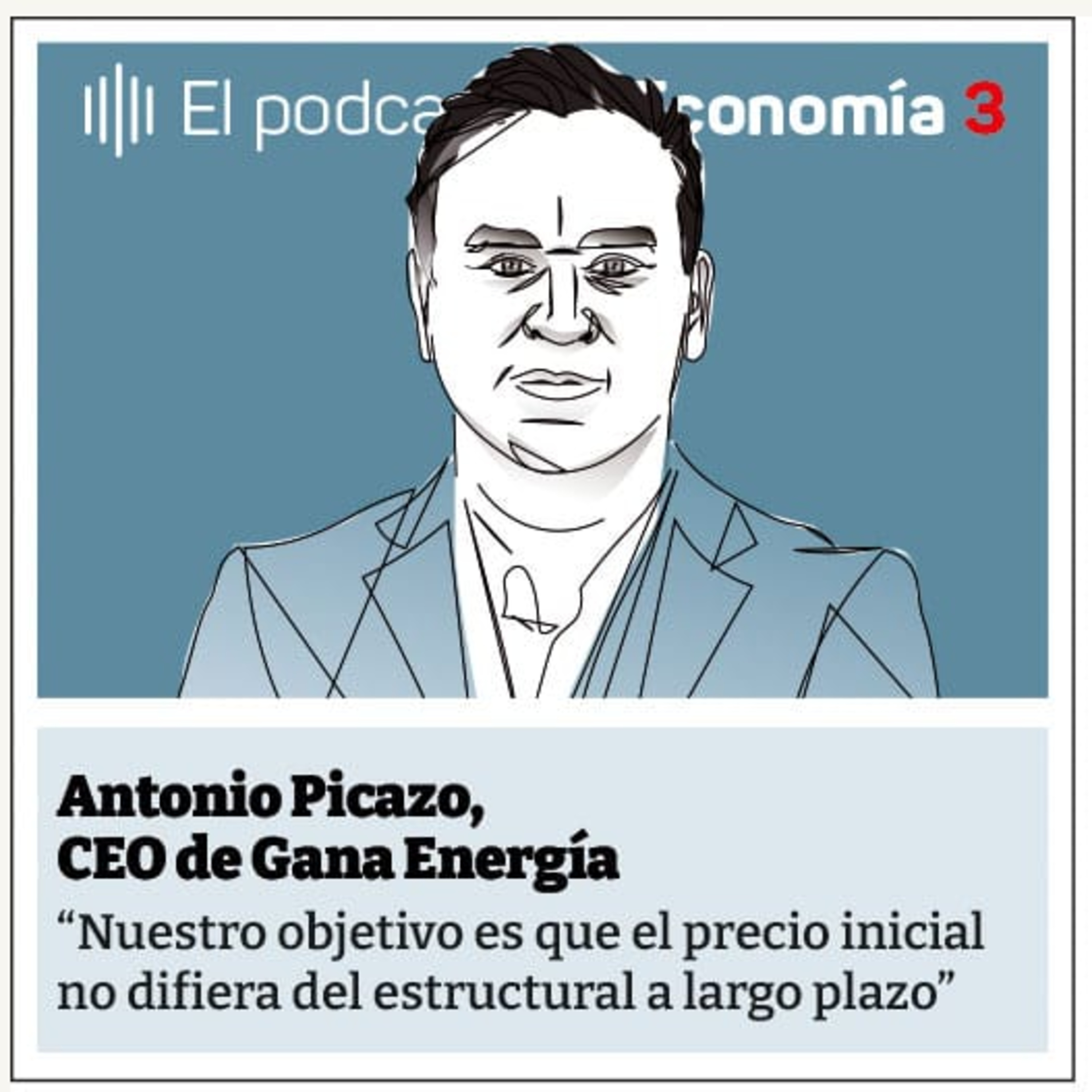 Los 500.000 clientes de Gana Energía y el mercado energético. Las 5 claves con Antonio Picazo