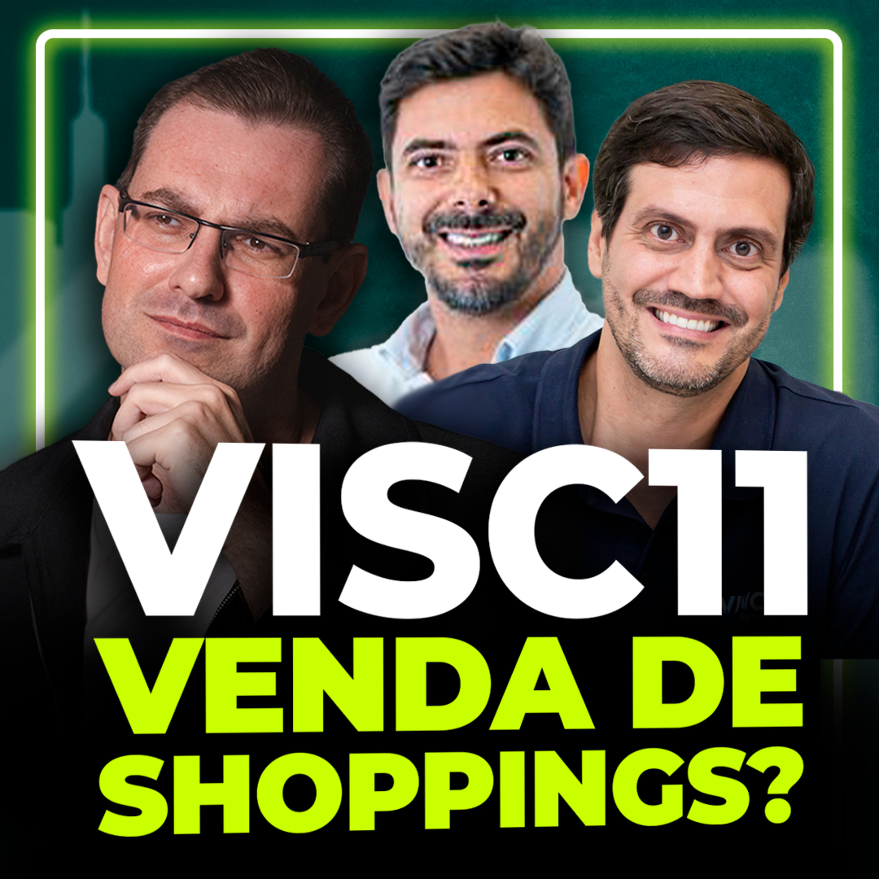 VISC11: POSSÍVEL VENDA DE SHOPPINGS? Entenda o que está acontecendo