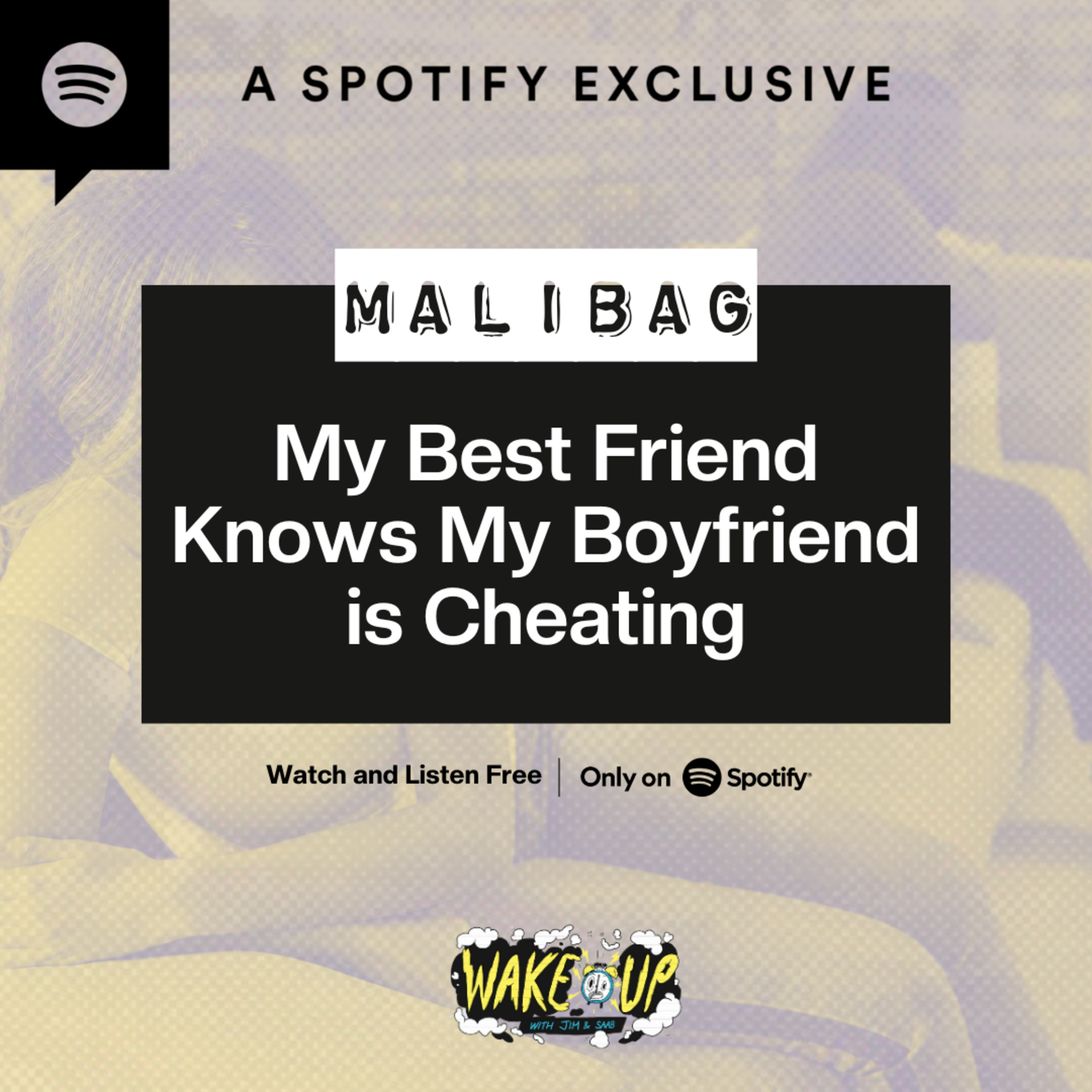 My Best Friend Knows My Boyfriend Is Cheating