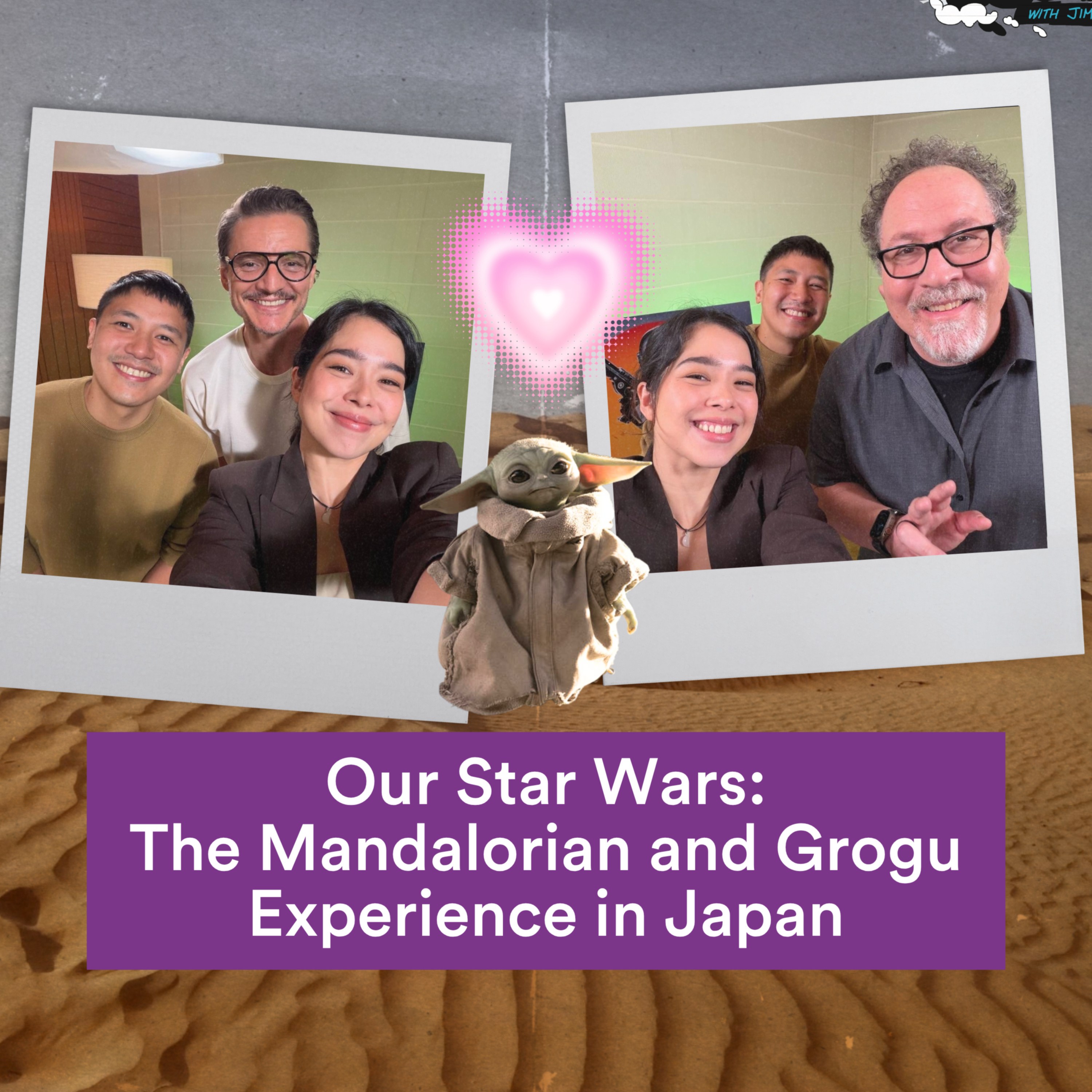Our Star Wars: The Mandalorian and Grogu Experience in Japan episode artwork