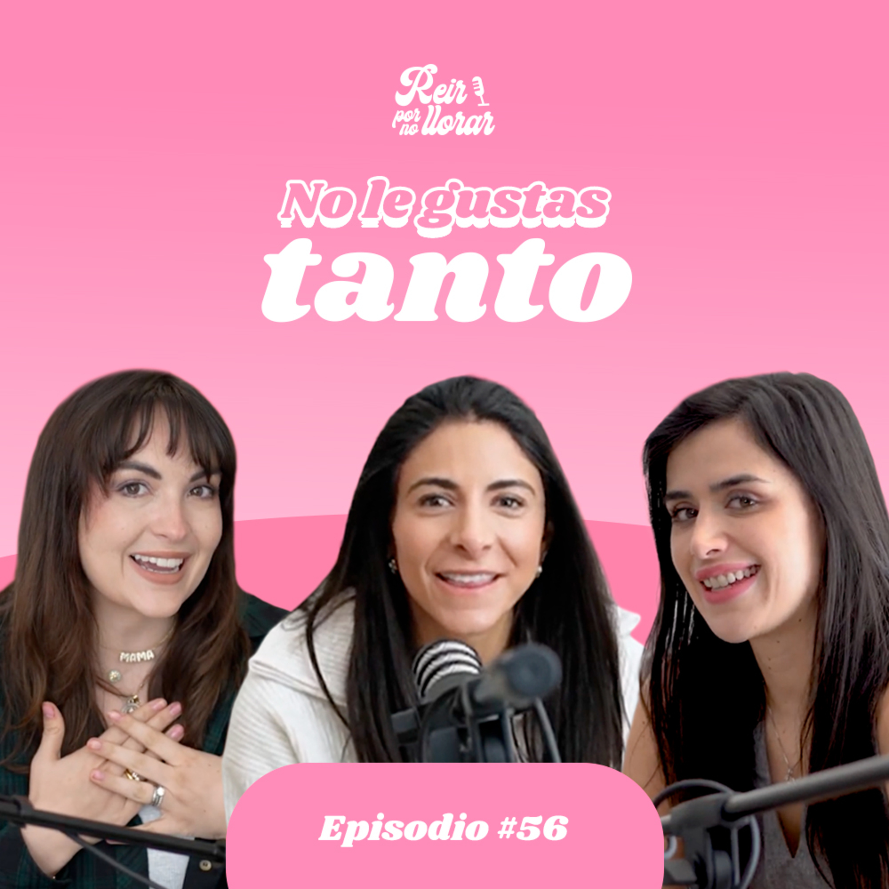 NO LE GUSTAS TANTO 💔 Ep. 56 [El casi algo y querer a quién no te escoge] 🤷🏻‍♀️ - Reír por no Llorar