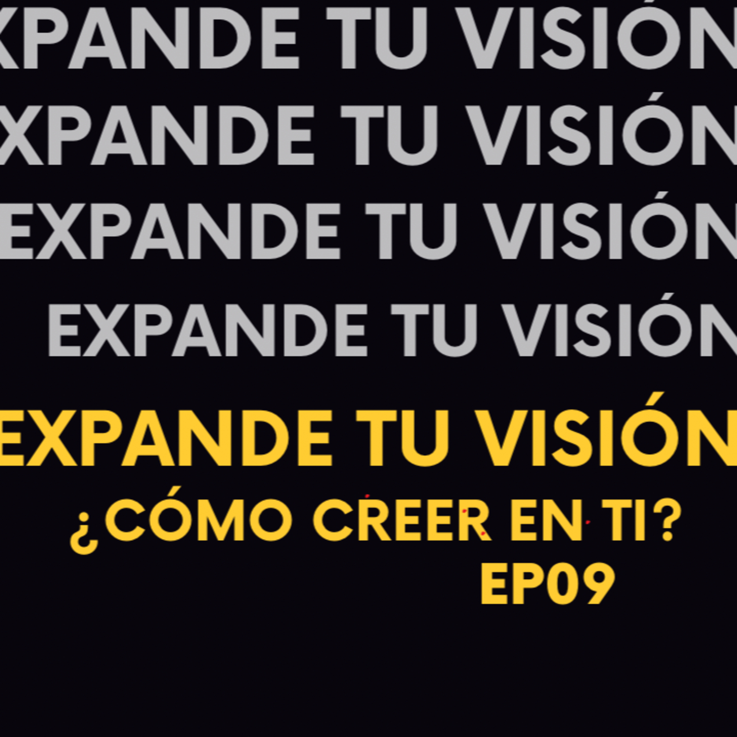 Arturo Maya - Expande tu visión