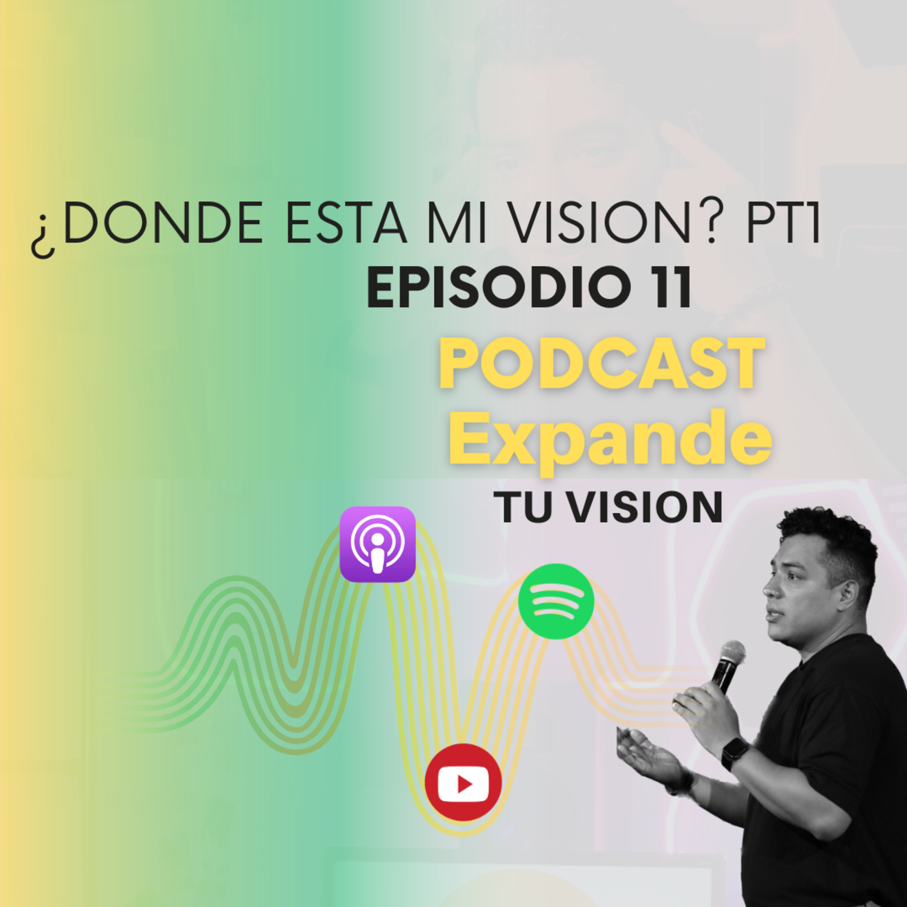 Arturo Maya - Expande tu visión