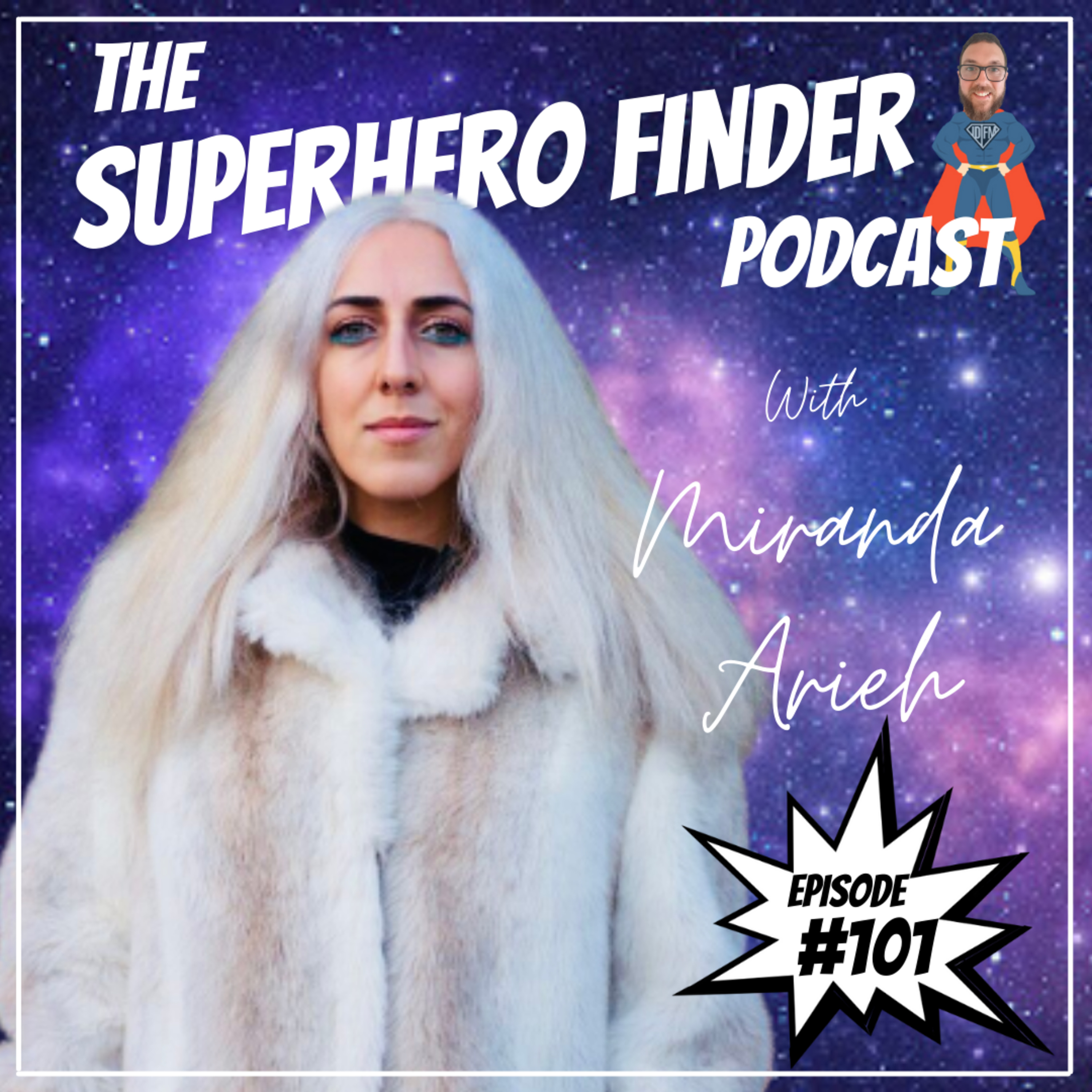 The Superhero Finder Podcast - Real people, real stories and real power!