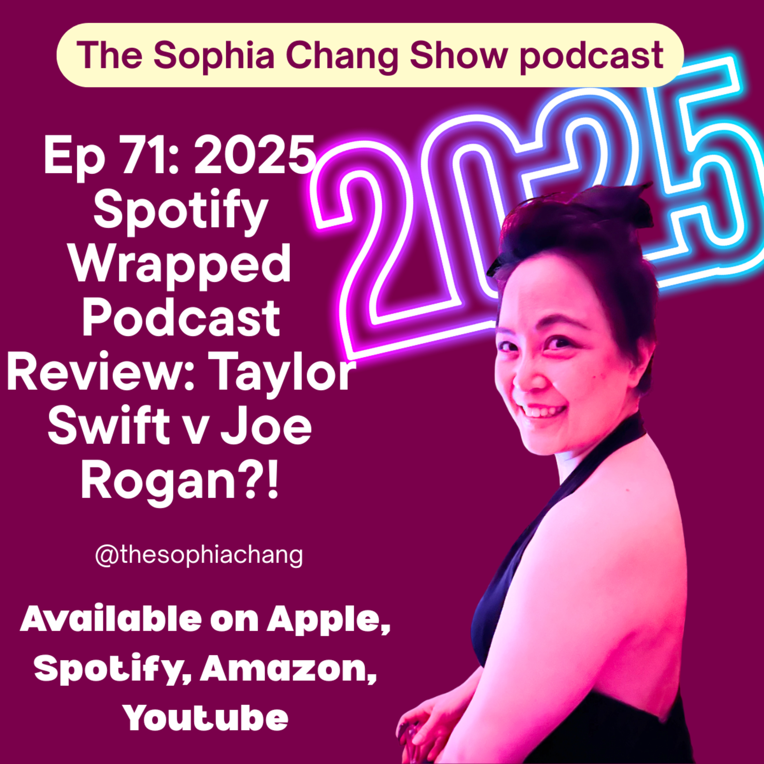 Ep 71: 2025 Spotify Wrapped Podcast Review: Taylor Swift v Joe Rogan?! episode artwork