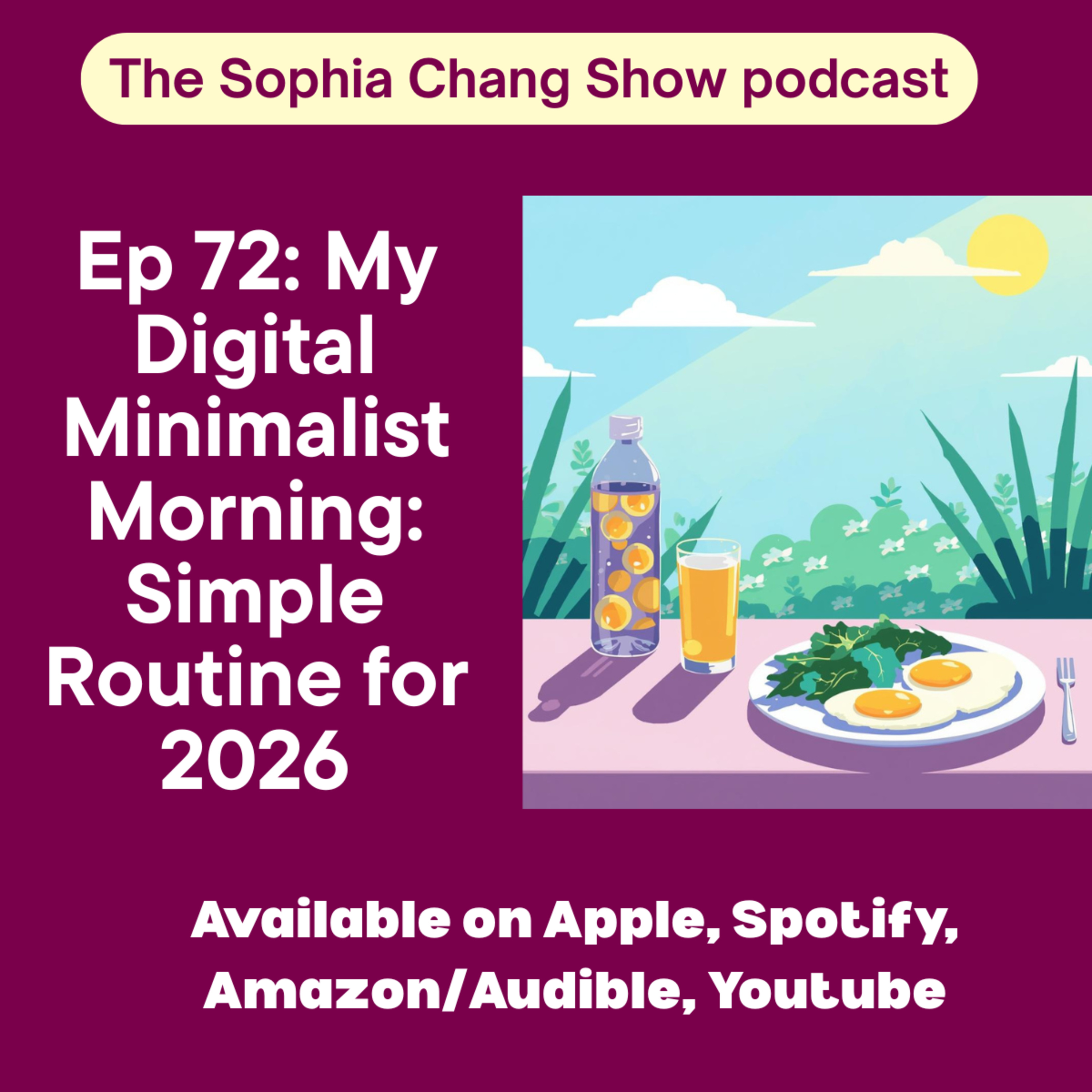My Digital Minimalist Morning: Simple Routine for 2026 | Ep 72 episode artwork