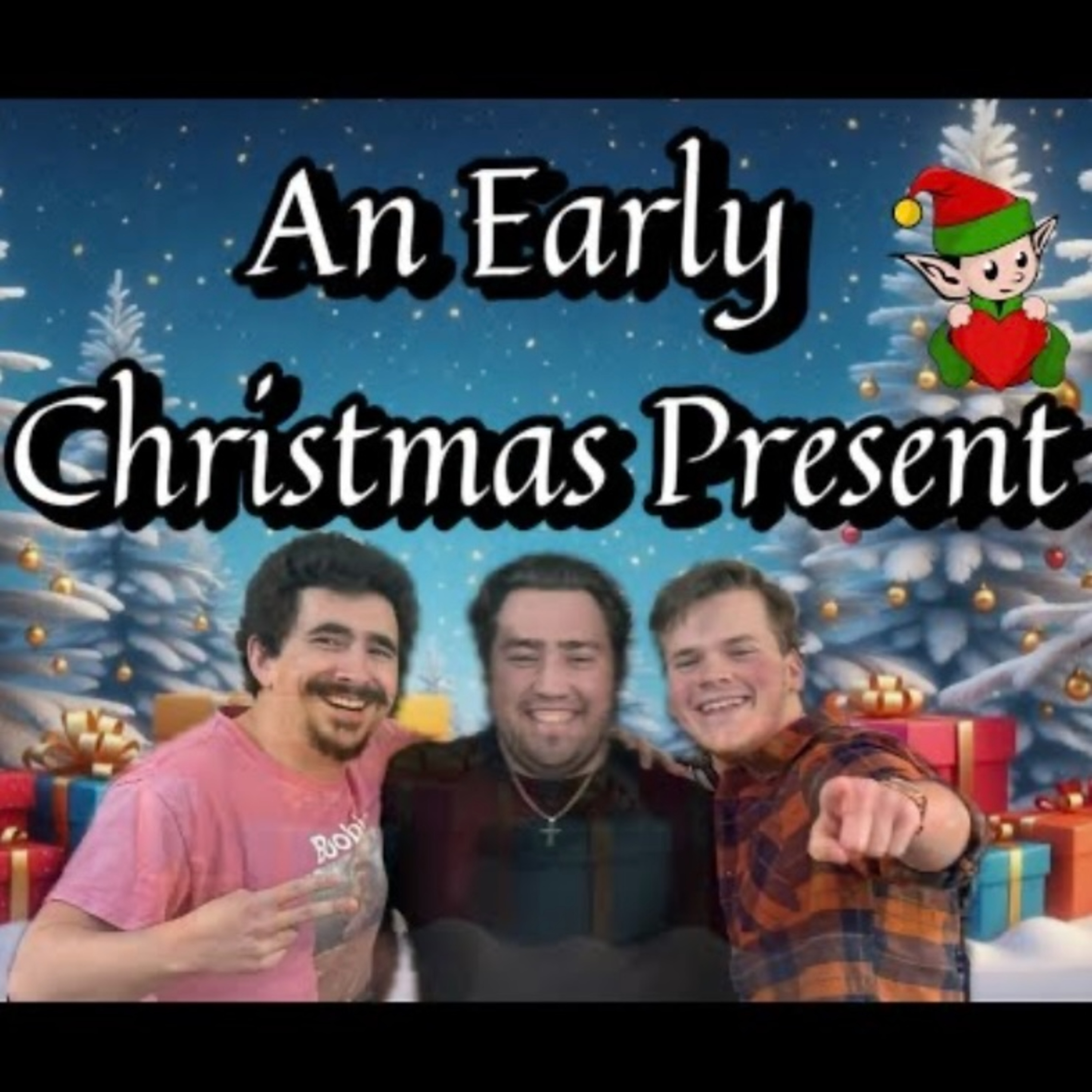 An Early Christmas Present
