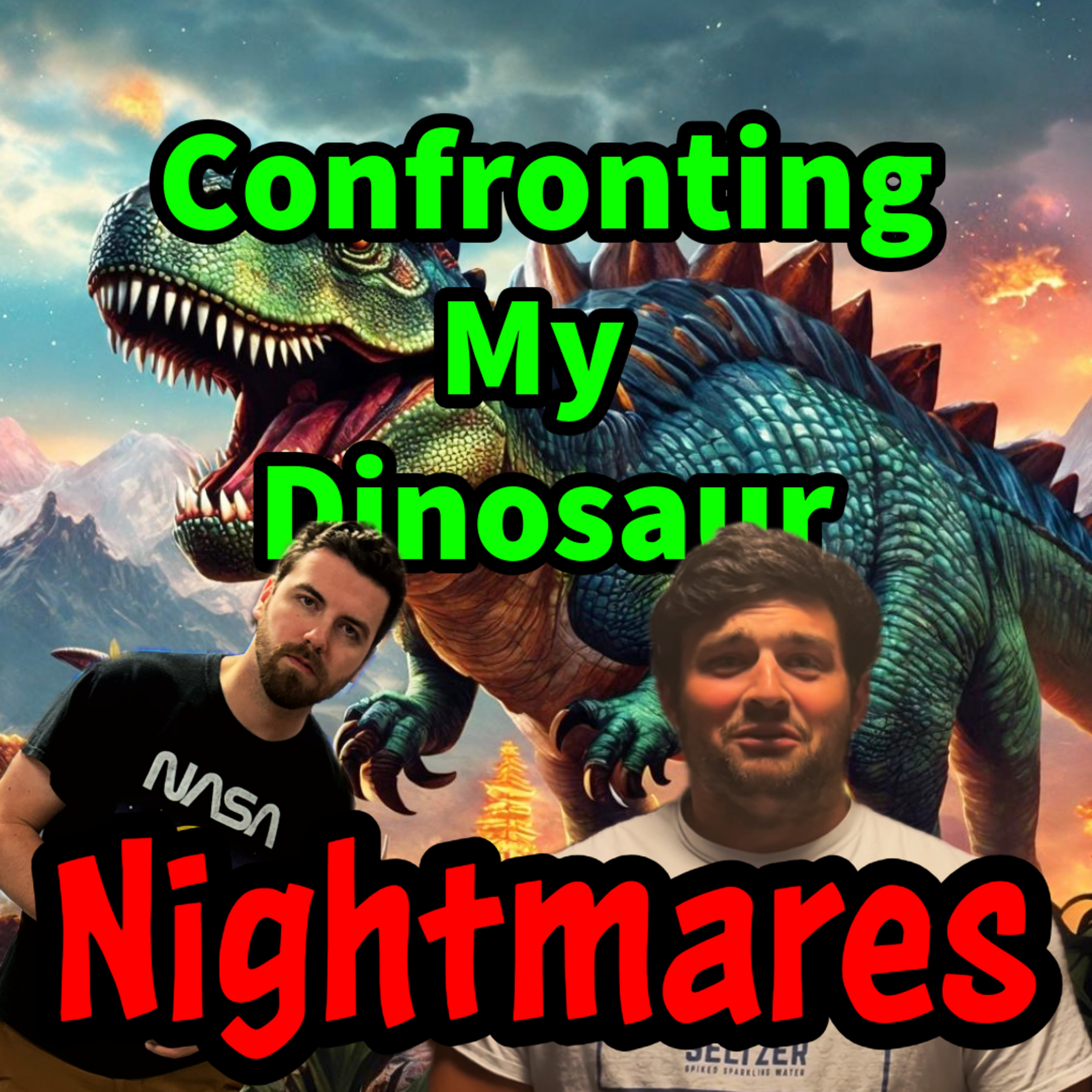 Confronting My Dinosaur Nightmares