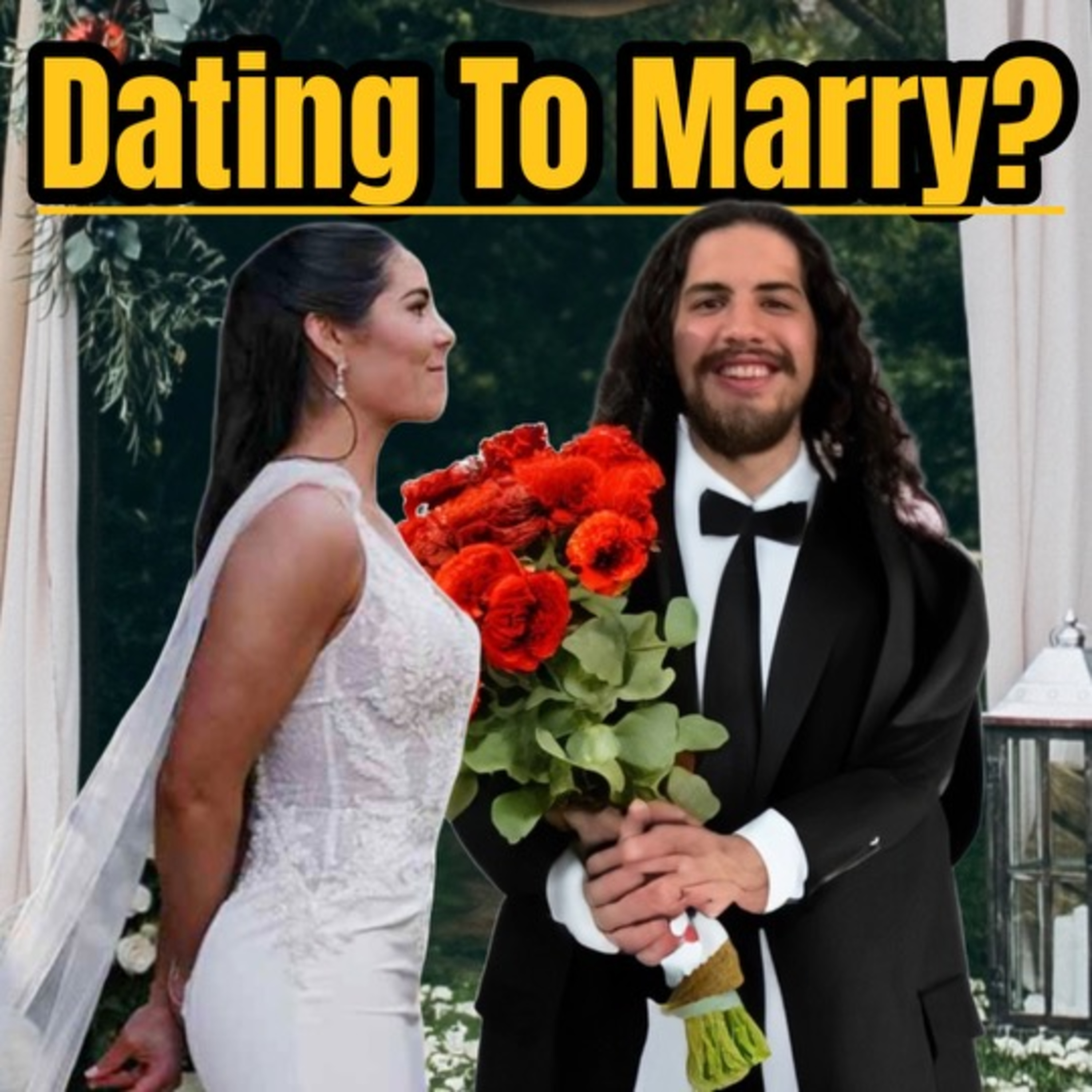 Are You Dating To Marry?💍