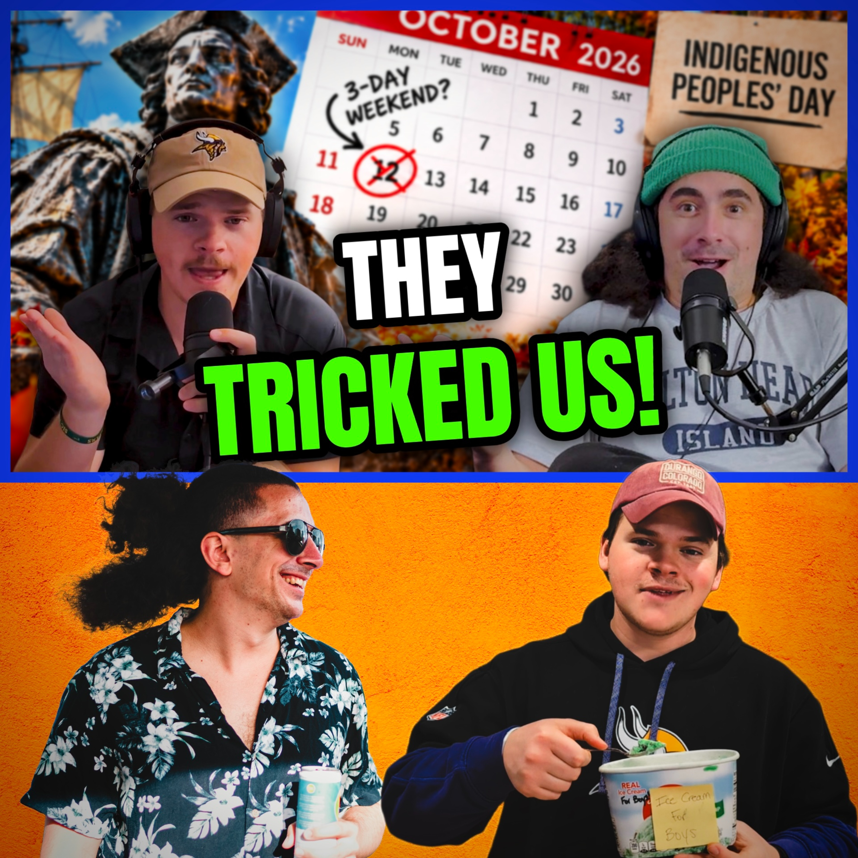 We Got Tricked Out Of A 3-Day Weekend Over Columbus Day | Ep. 90