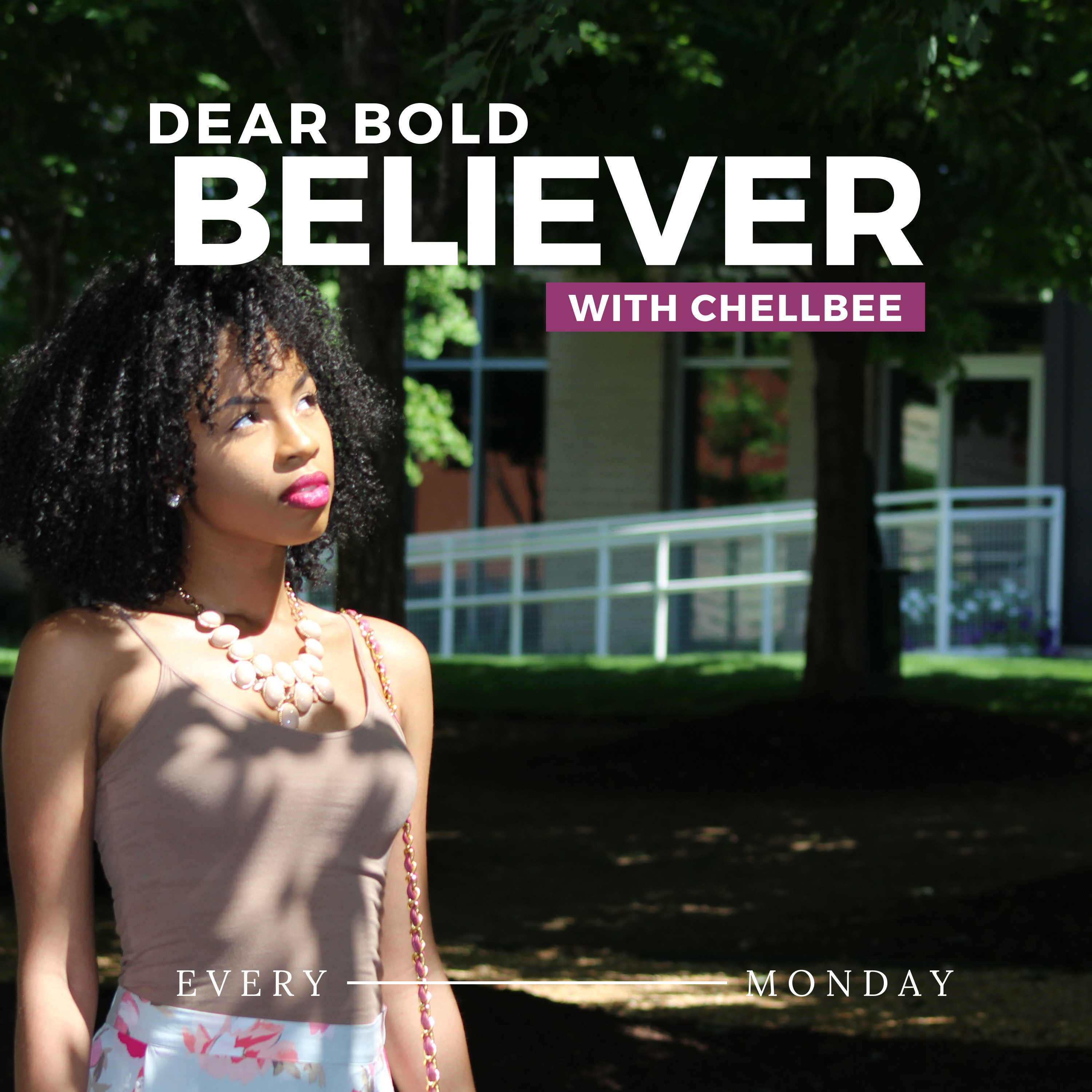Dear Bold Believer