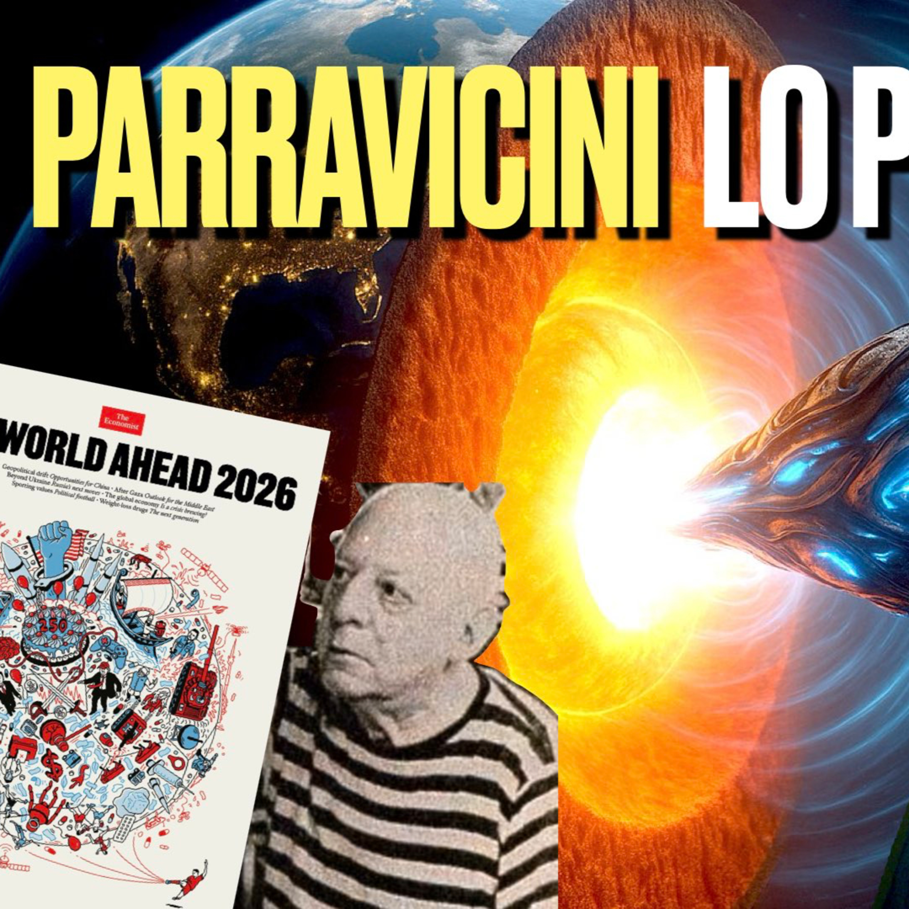 FILTRAN PROFECÍA de PARRAVICINI para 2026: The ECONOMIST y las Naves Anfibias OVNI Intraterrestres episode artwork