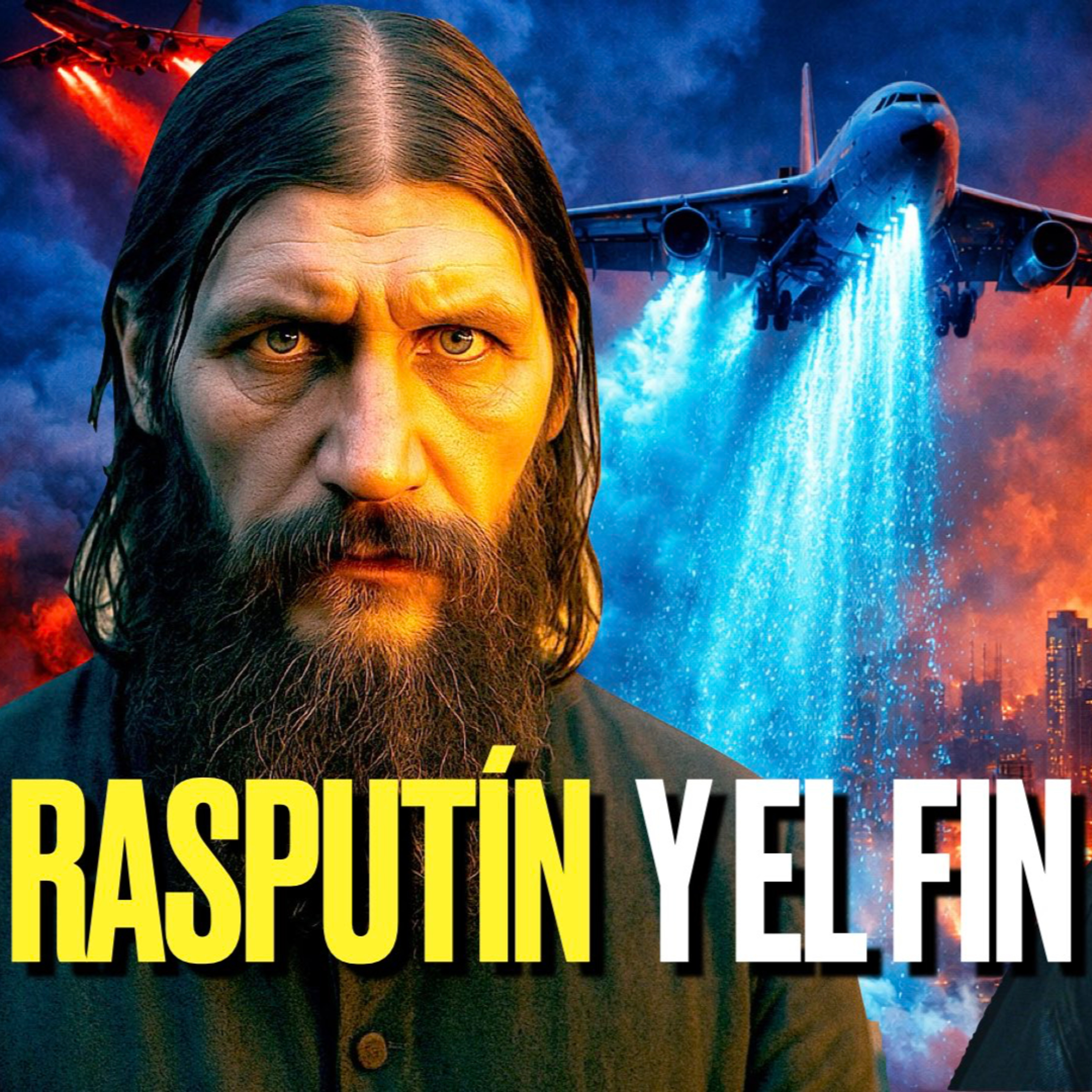 RASPUTÍN PREDIJO EL FUTURO en 2026: ¿CAMBIÓ el AIRE que RESPIRAS? episode artwork