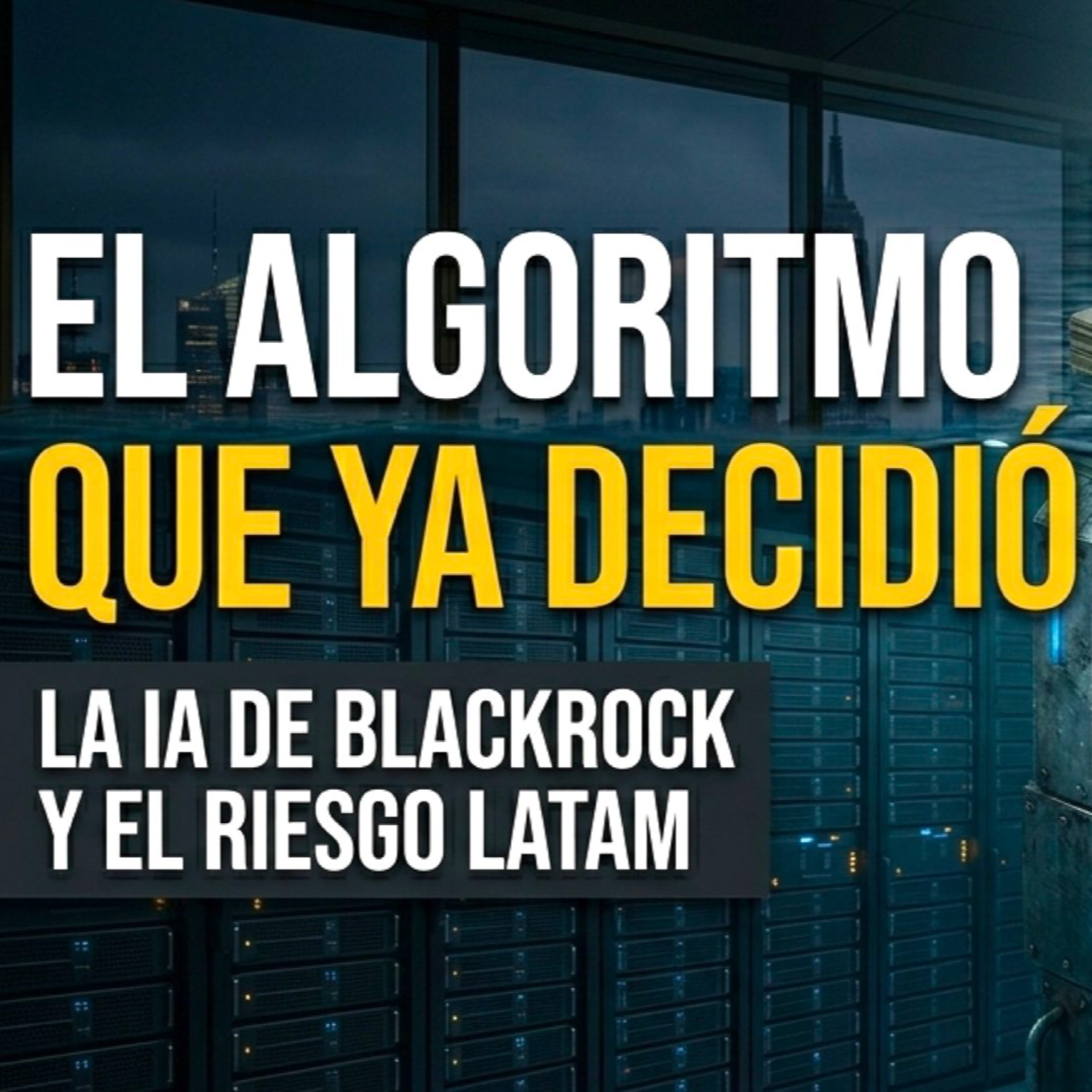 ALADDIN: La IA de BLACKROCK que ya decidió el FUTURO ECONÓMICO episode artwork