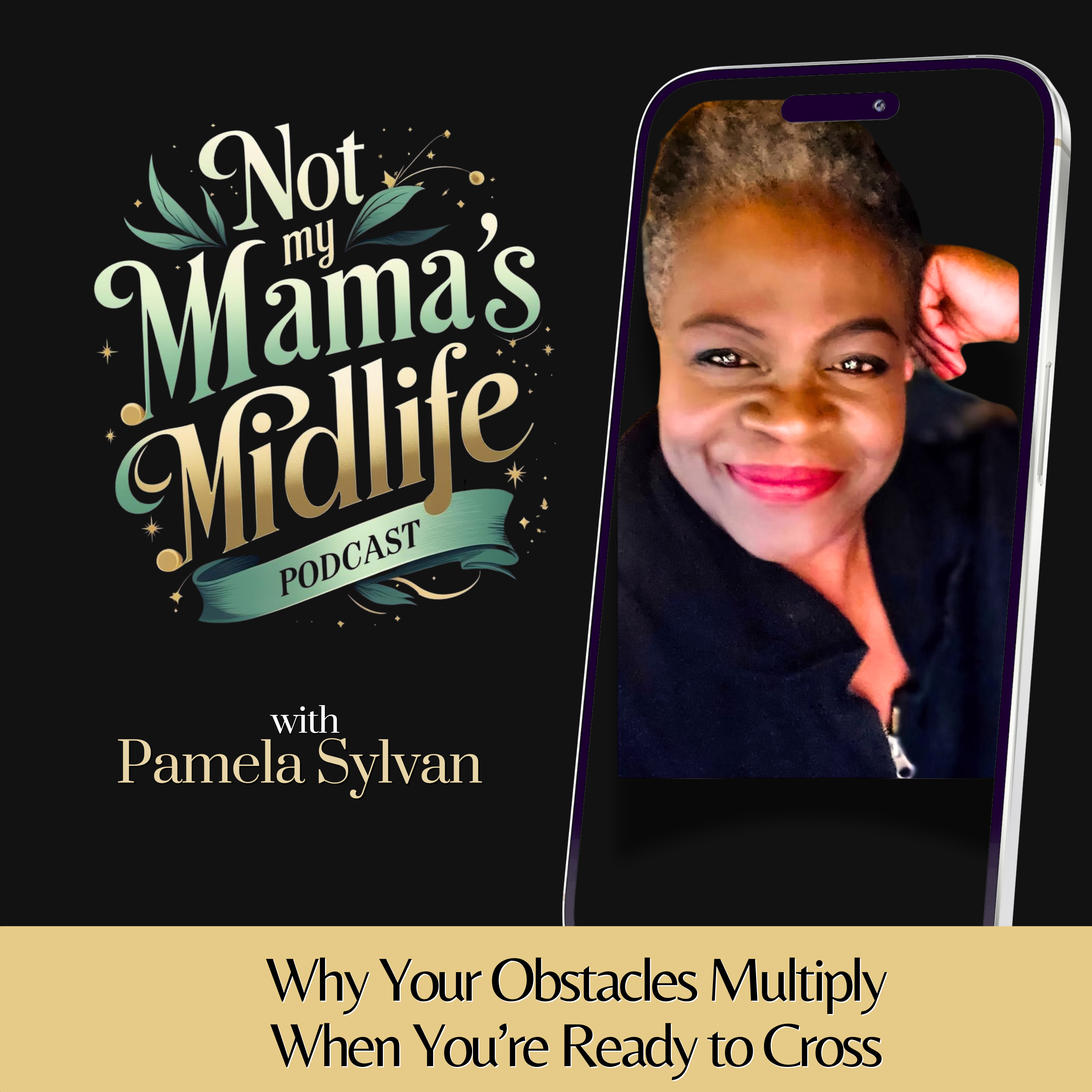 Why Your Obstacles Multiply When You're Ready to Cross episode artwork
