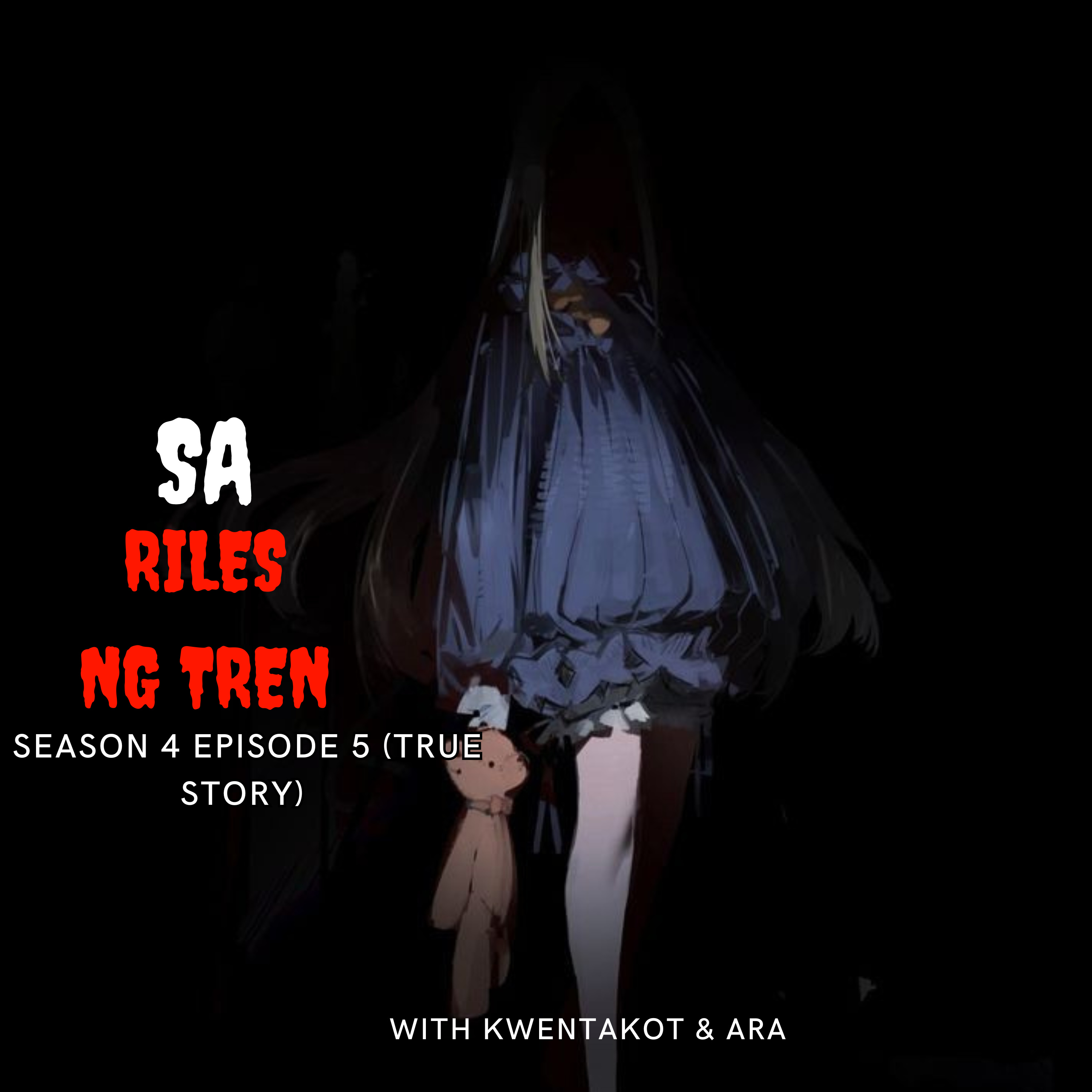 SEASON 4 EPISODE 5 - SA RILES NG TREN (TRUE STORY) episode artwork
