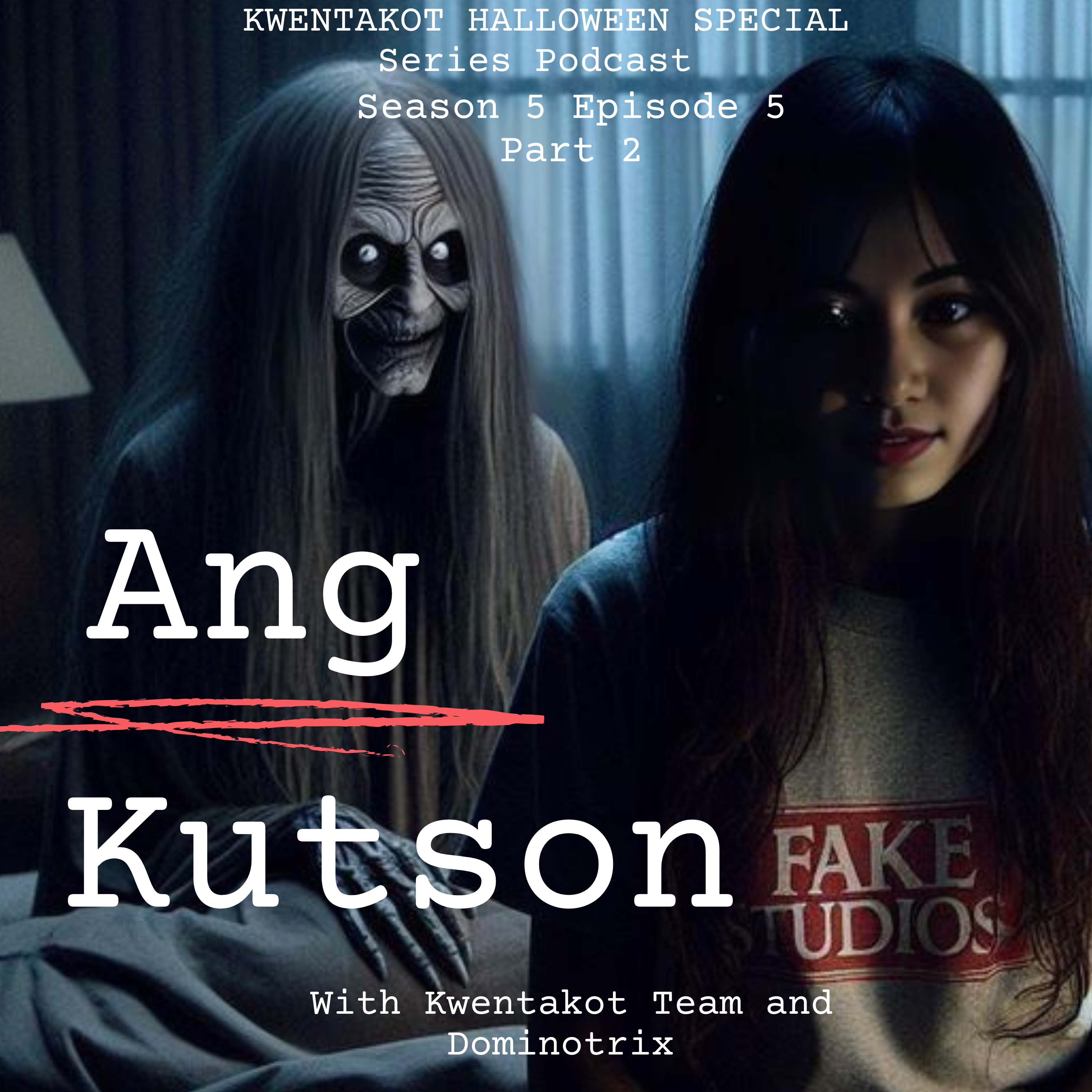 SEASON 5 EPISODE 5 - KUTSON PART 2 (WATTPAD TRUE HALLOWEEN SPECIAL EDITION) episode artwork