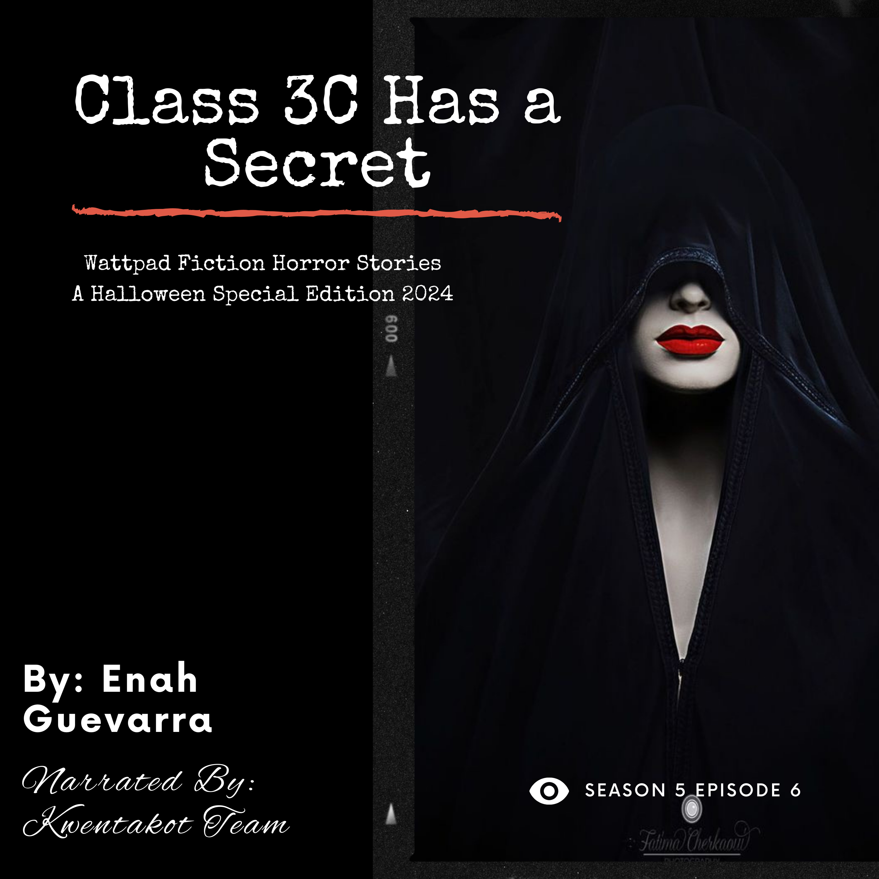 SEASON 5 EPISODE 6 - CLASS 3C HAS A SECRET C2: Confession (WATTPAD FICTION HORROR STORIES) episode artwork