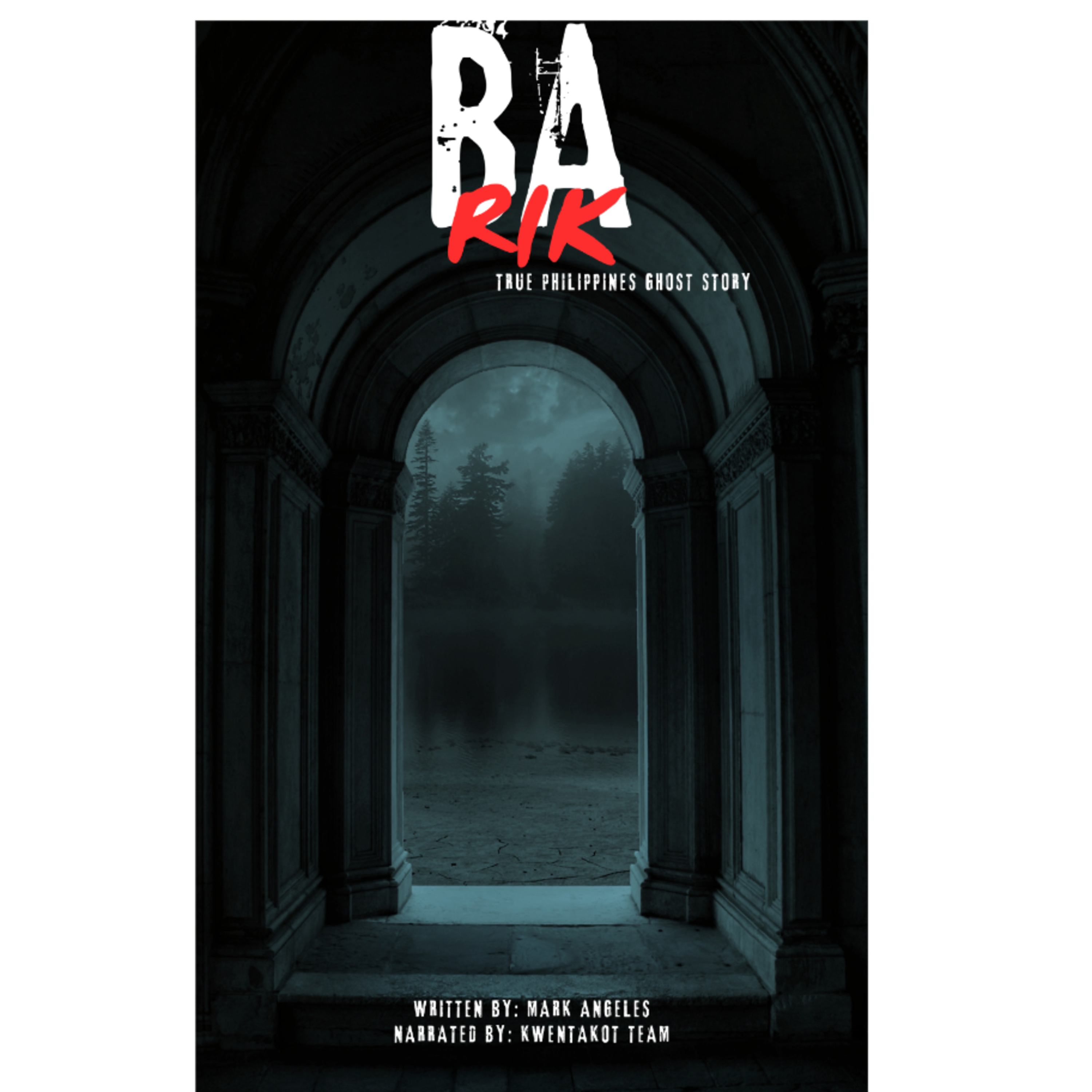 SEASON 5 EPISODE 12: BARIK (TRUE GHOST STORIES) episode artwork