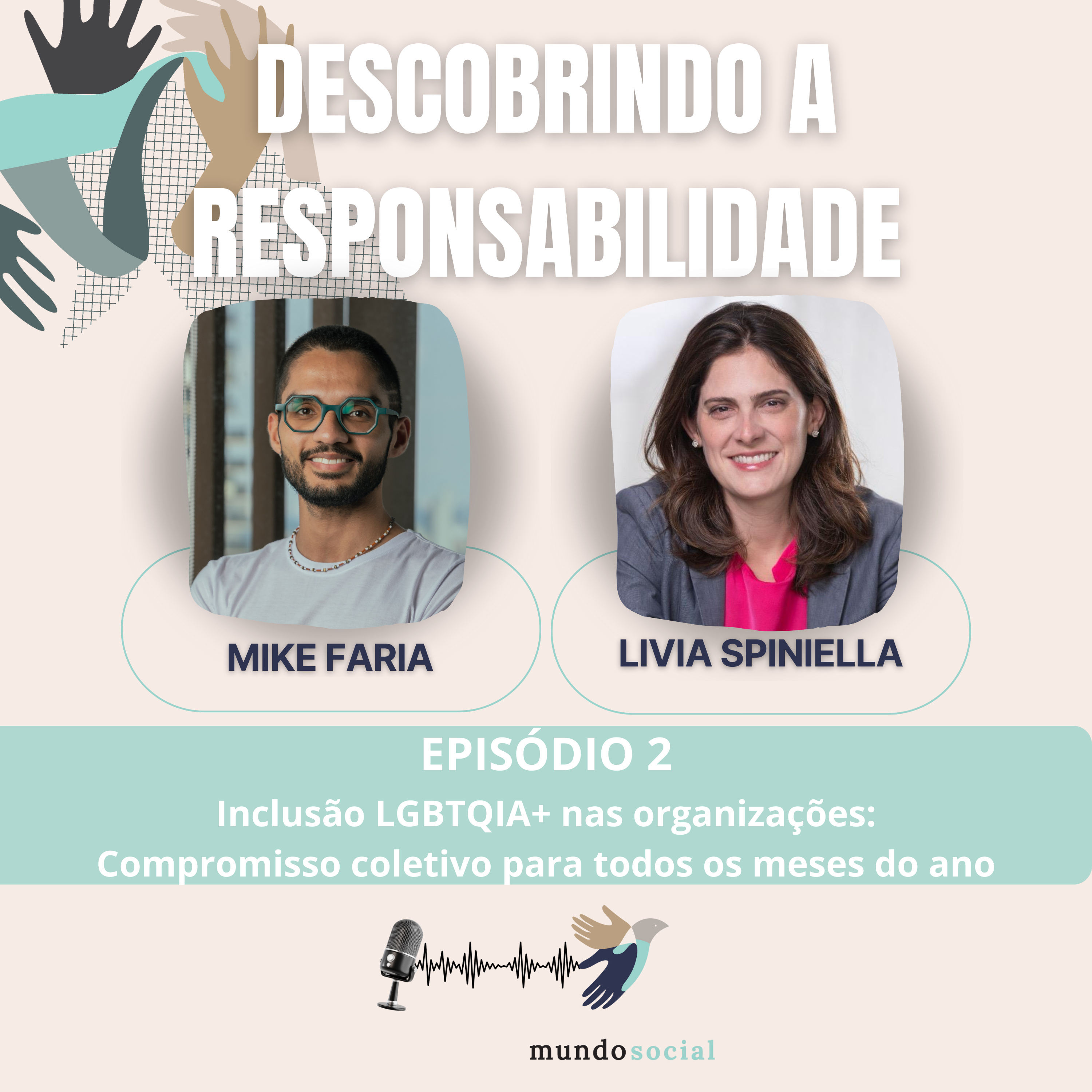 Descobrindo a Responsabilidade - O podcast da Mundo Social para você!
