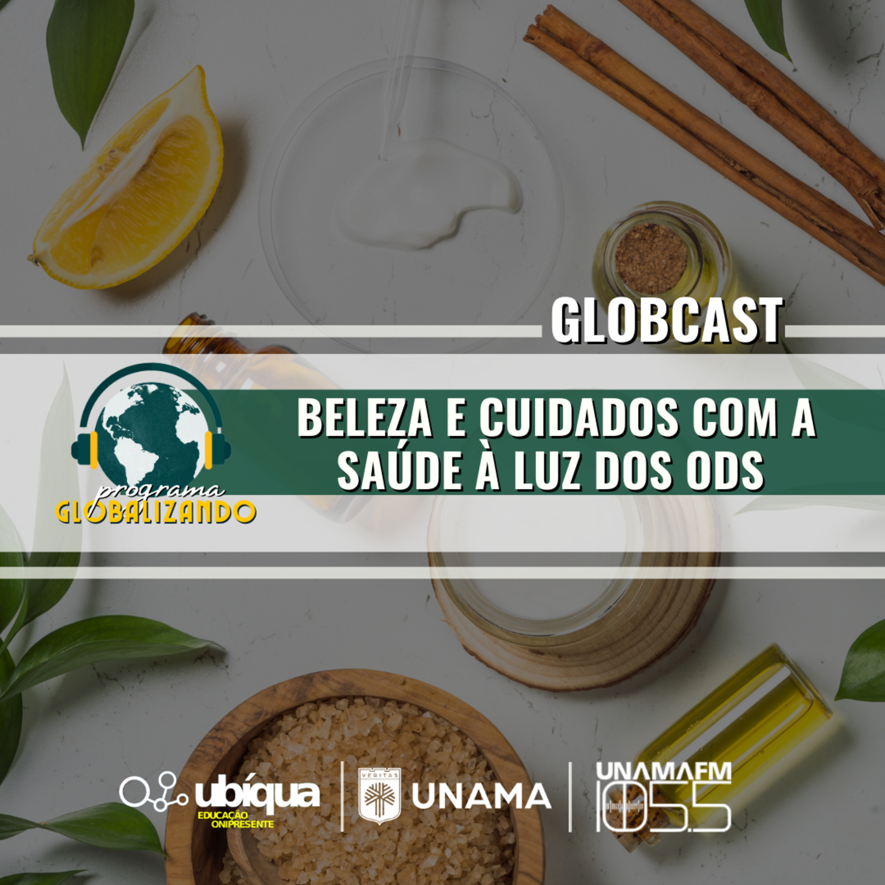 GLOBCAST - "Beleza e Cuidados com a Saúde à Luz dos ODS" episode artwork