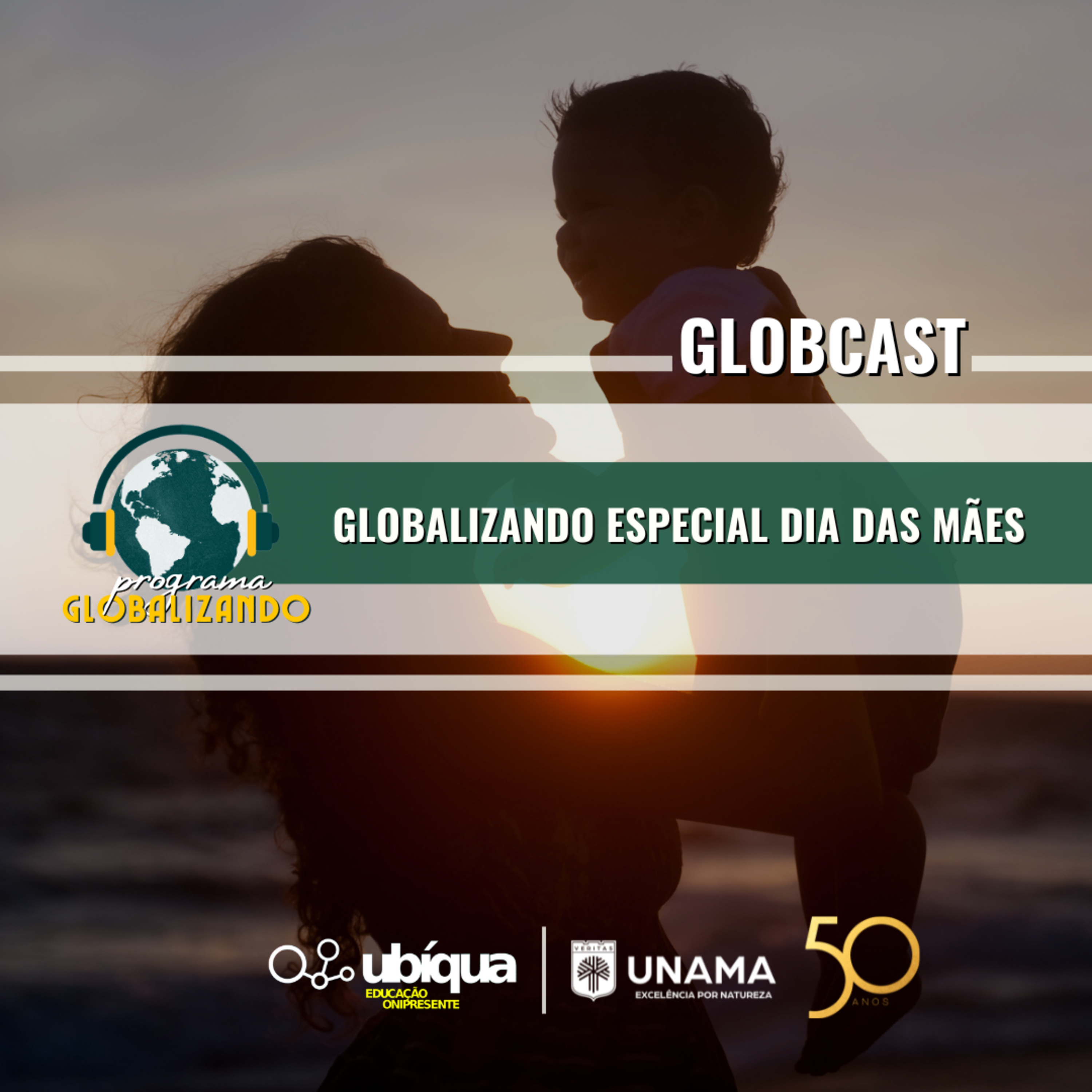 GLOBCAST - “Globalizando Especial Dia das Mães” episode artwork
