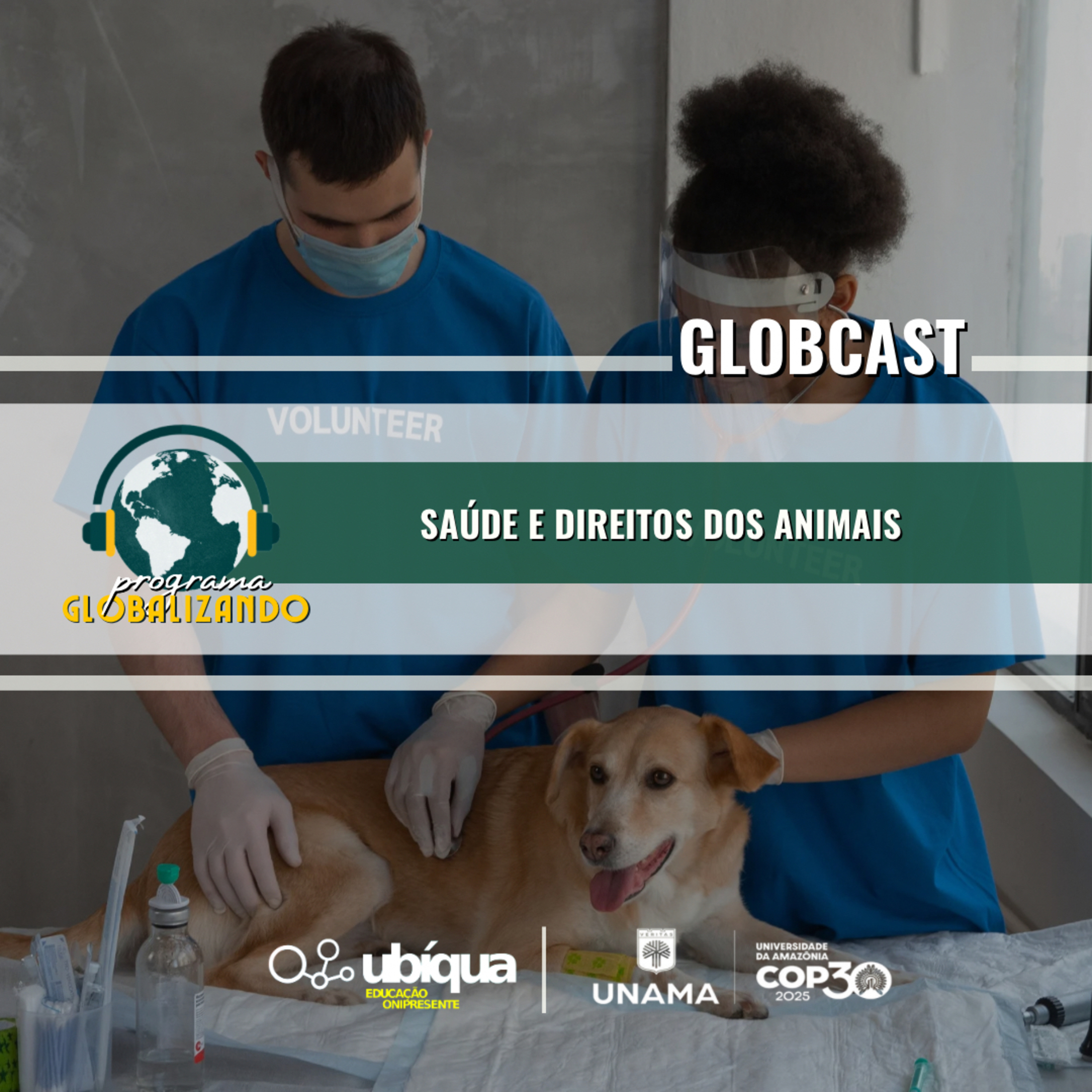 GLOBCAST - “Saúde e Direitos dos Animais” episode artwork