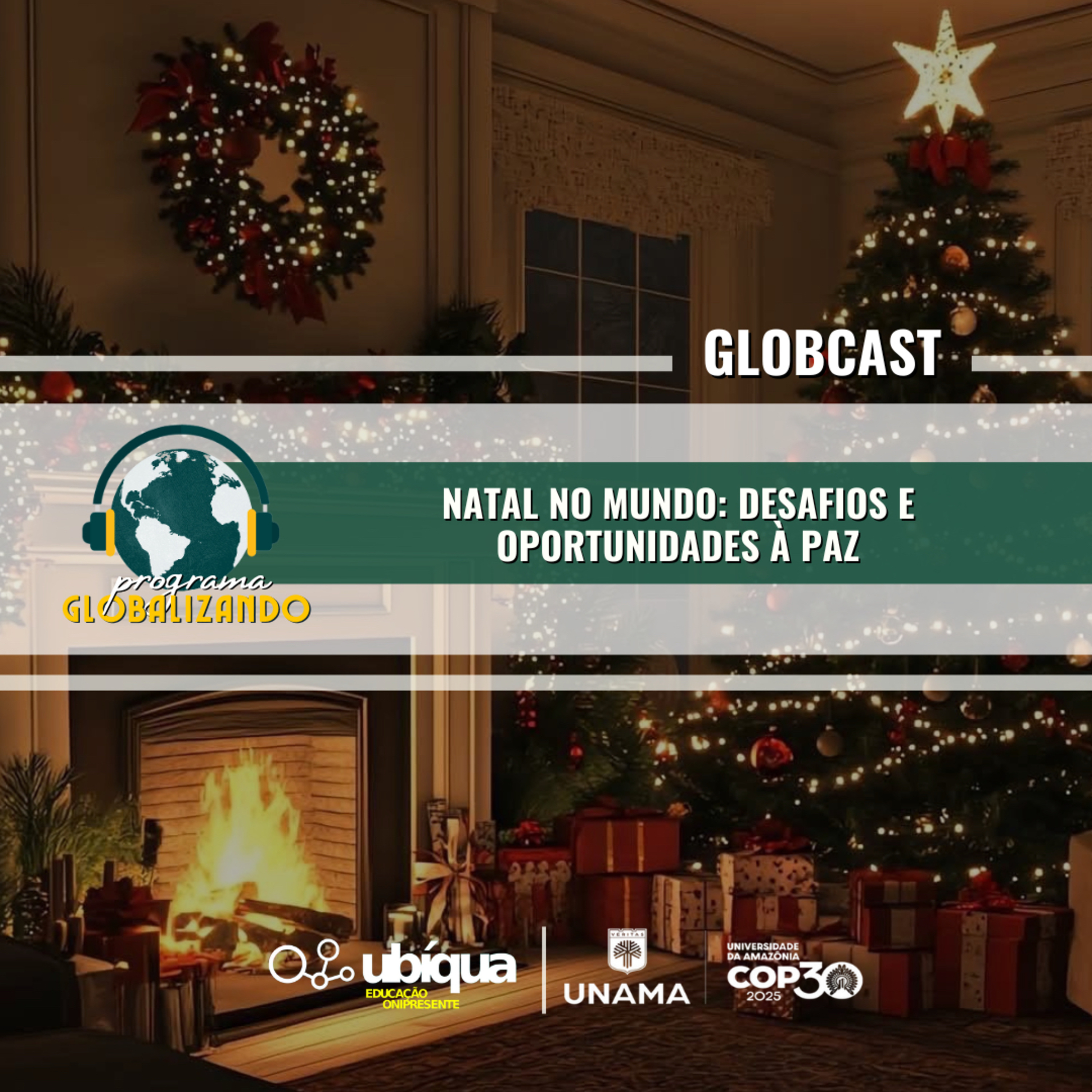 GLOBCAST - “Natal no Mundo: Desafios e Oportunidades à Paz” episode artwork