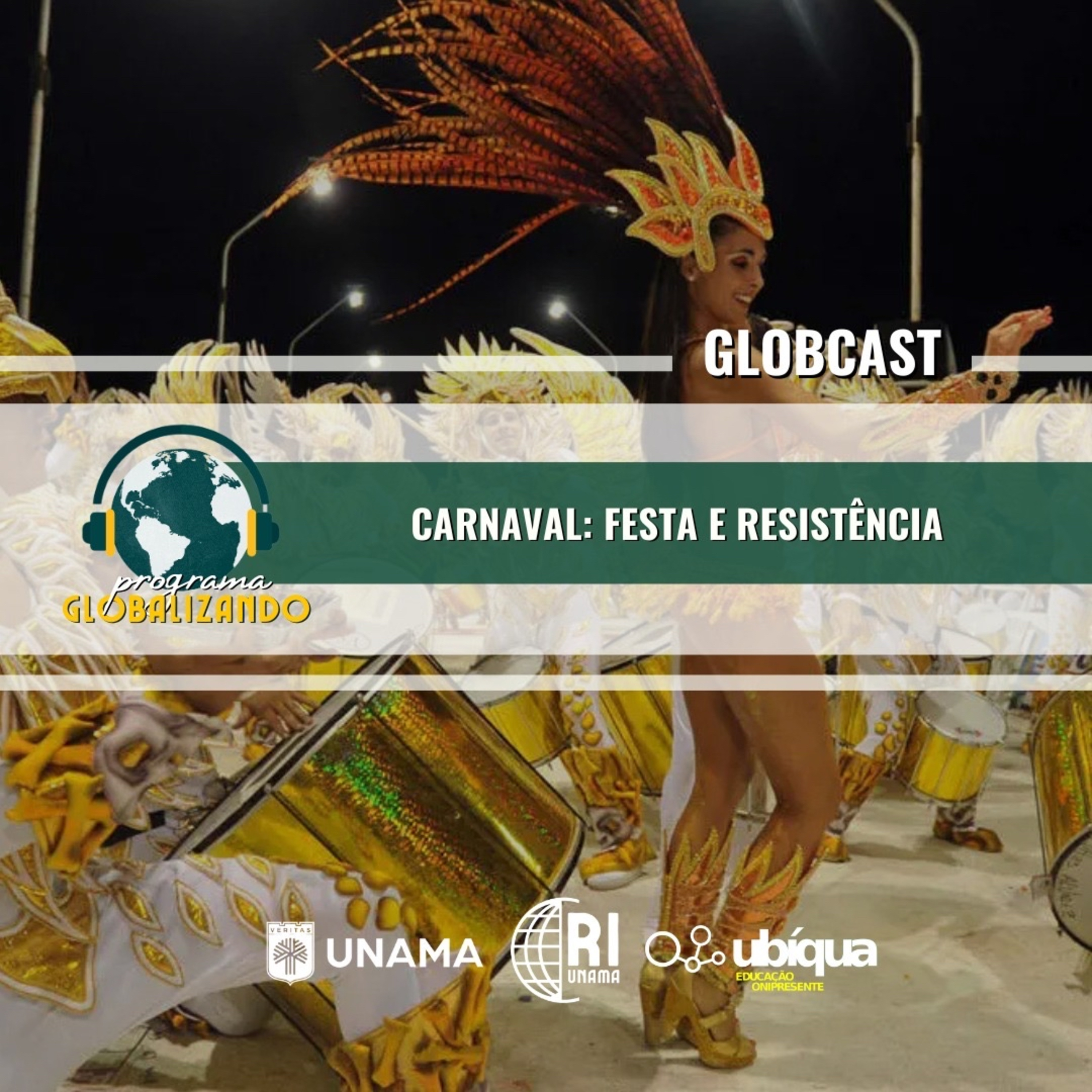 GLOBCAST - “Carnaval: Festa e Resistência” episode artwork