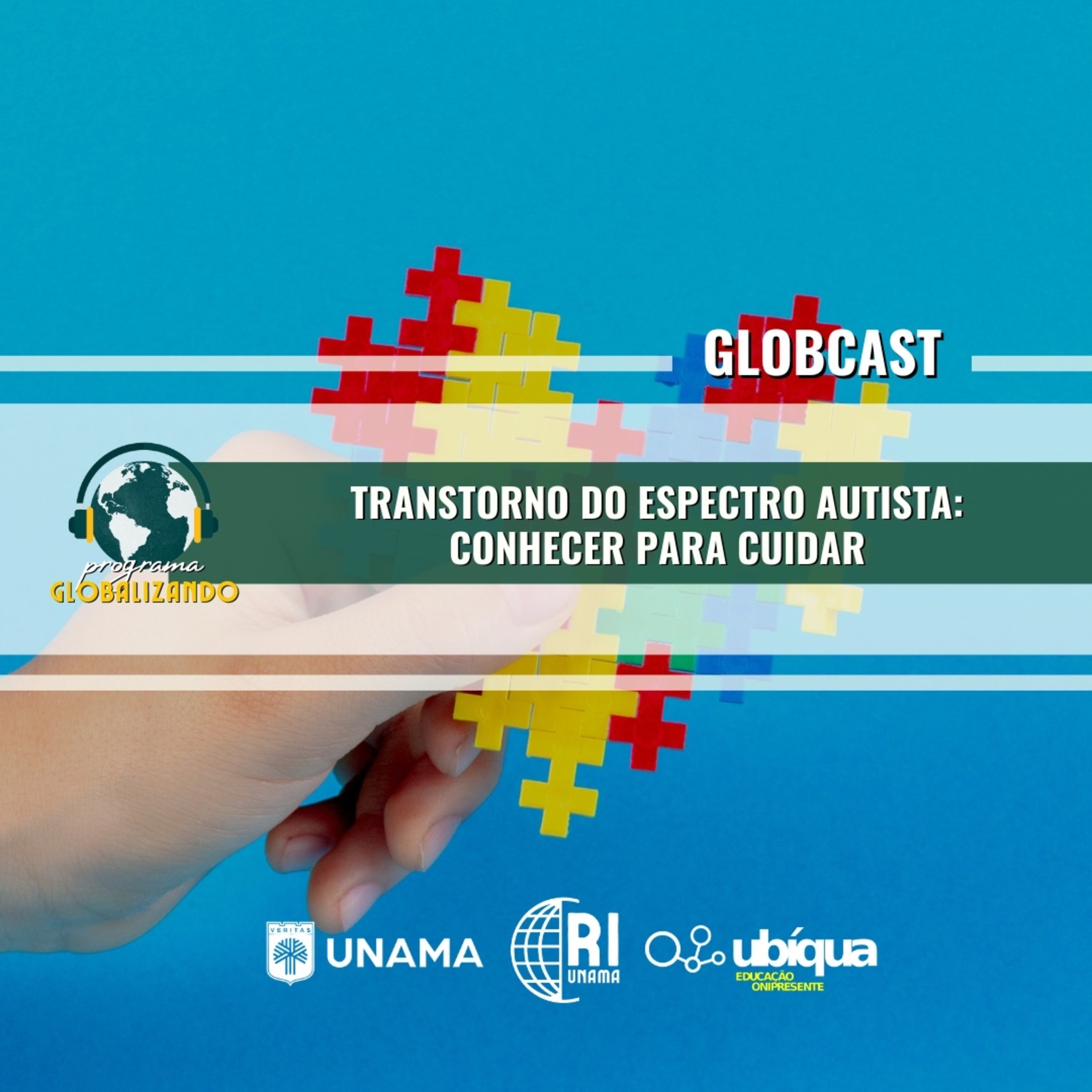 GLOBCAST - "Transtorno do Espectro Autista: Conhecer para Cuidar" episode artwork