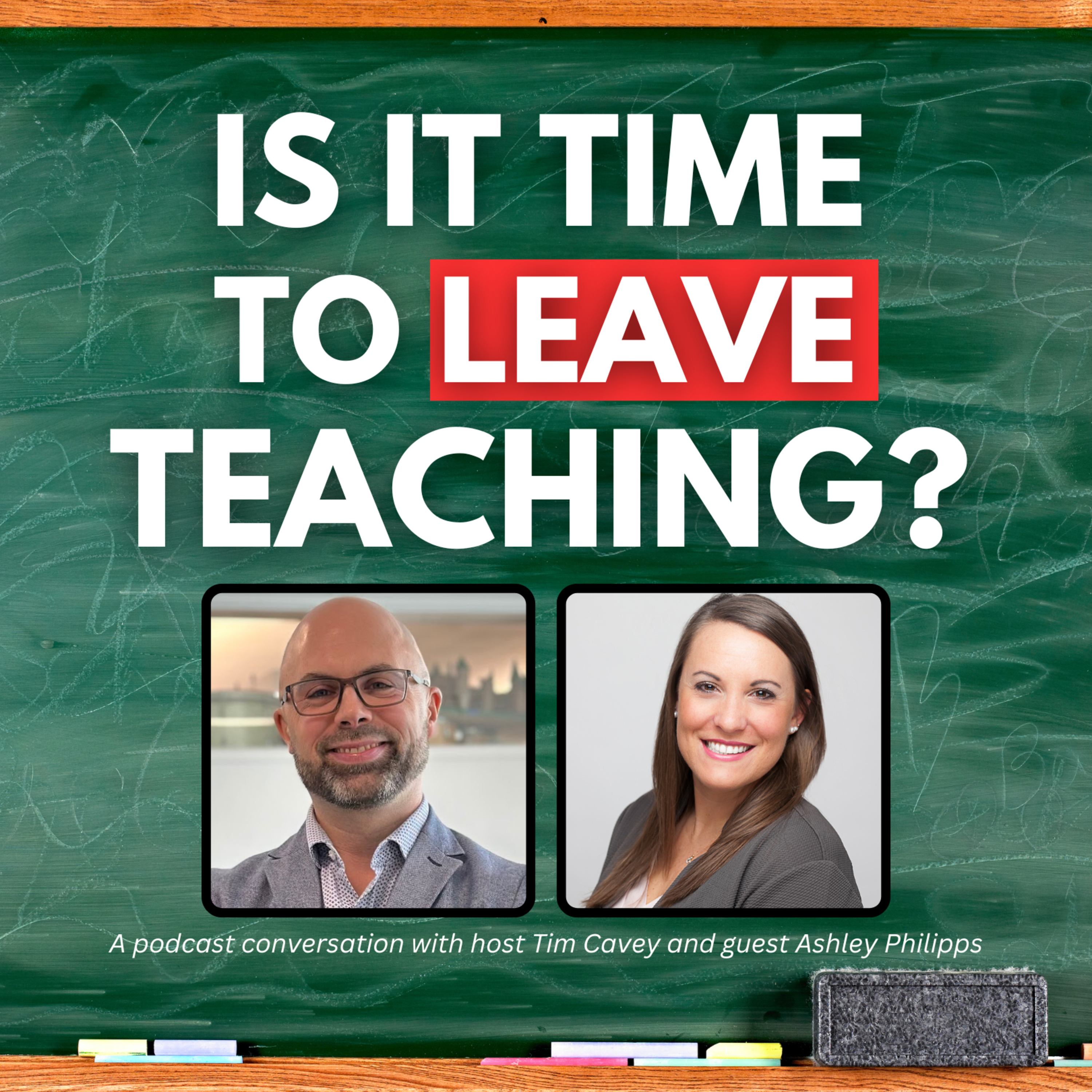Is It TIME to QUIT TEACHING? A Conversation with ASHLEY PHILIPPS episode artwork