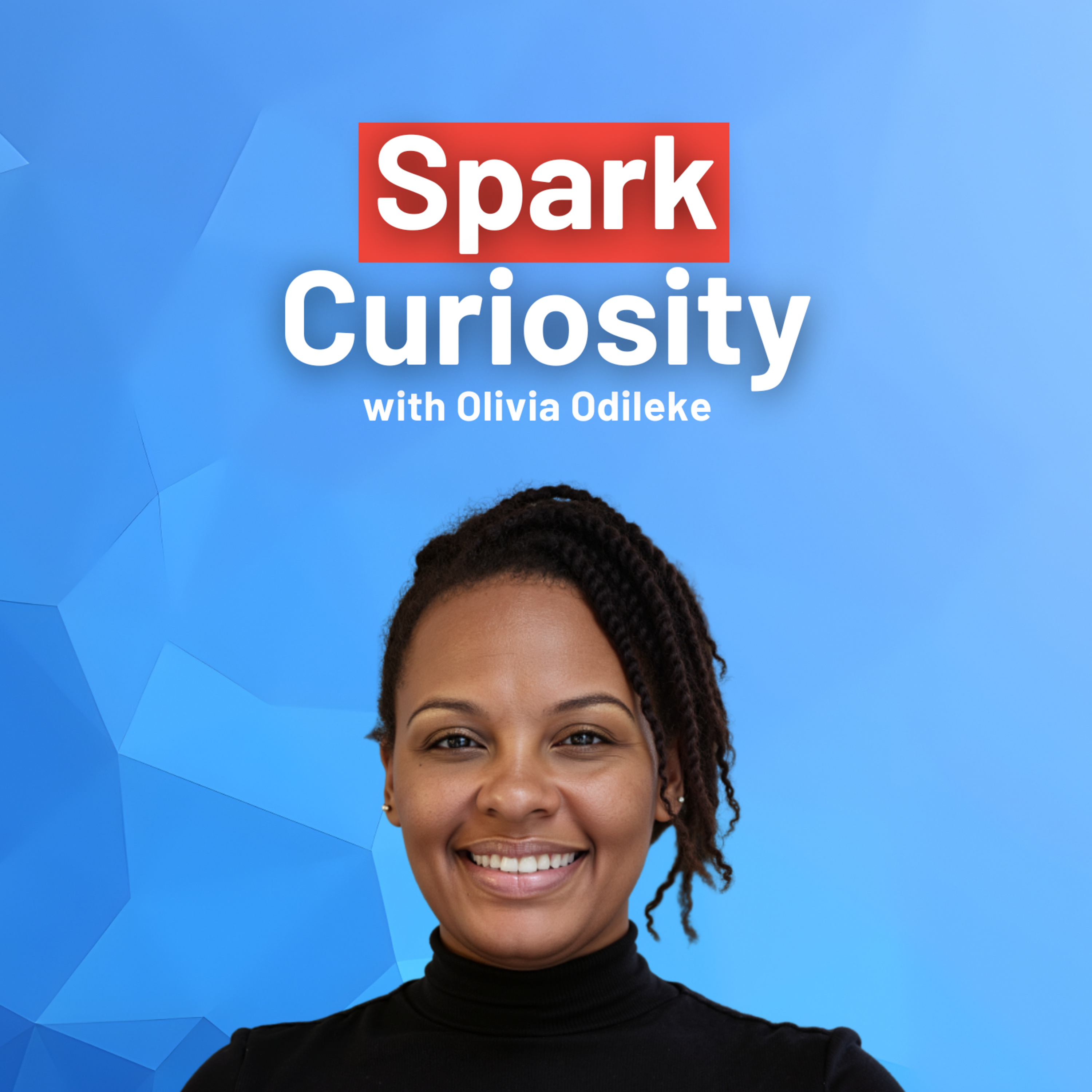 Curiosity Sets Up Direct Instruction: OLIVIA ODILEKE episode artwork