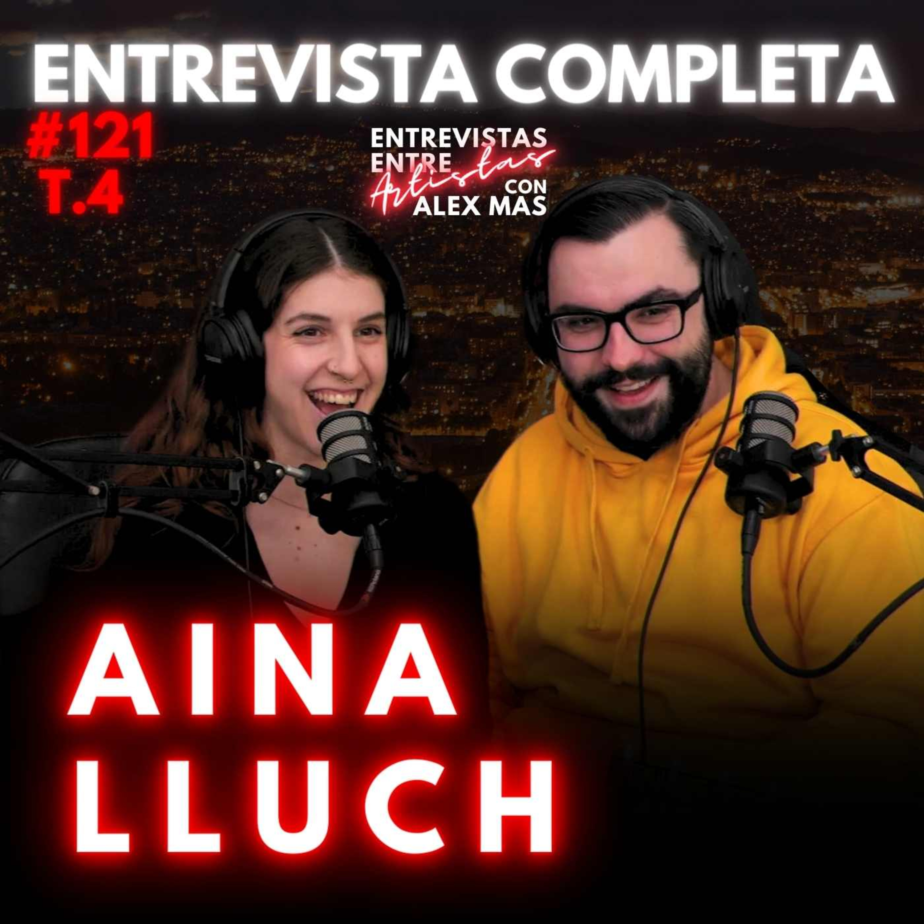 AINA LLUCH #121 | ACTRIZ DE DOBLAJE | ENTREVISTAS ENTRE ARTISTAS episode artwork