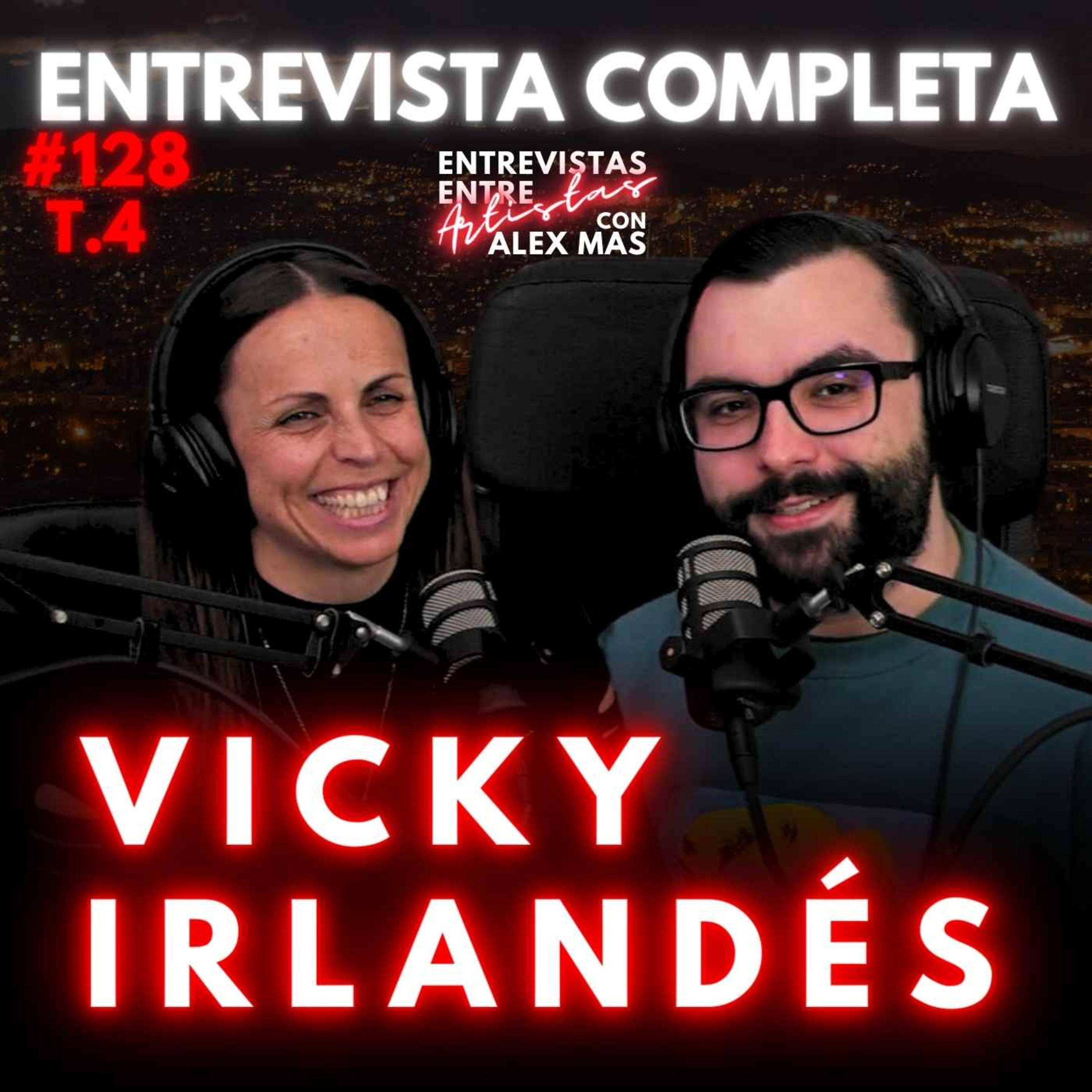VICKY IRLANDÉS #128 | COACH DE ARTISTAS | ENTREVISTAS ENTRE ARTISTAS episode artwork